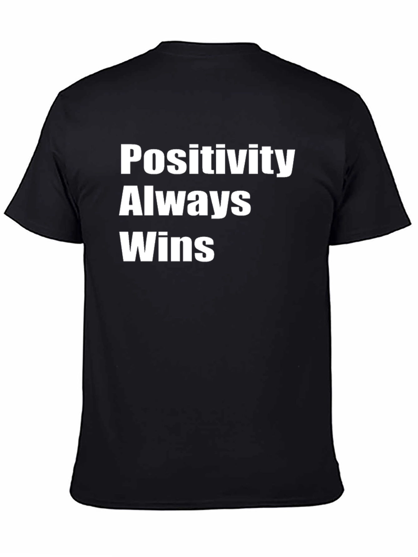 Positivity Always Wins Black T-Shirt