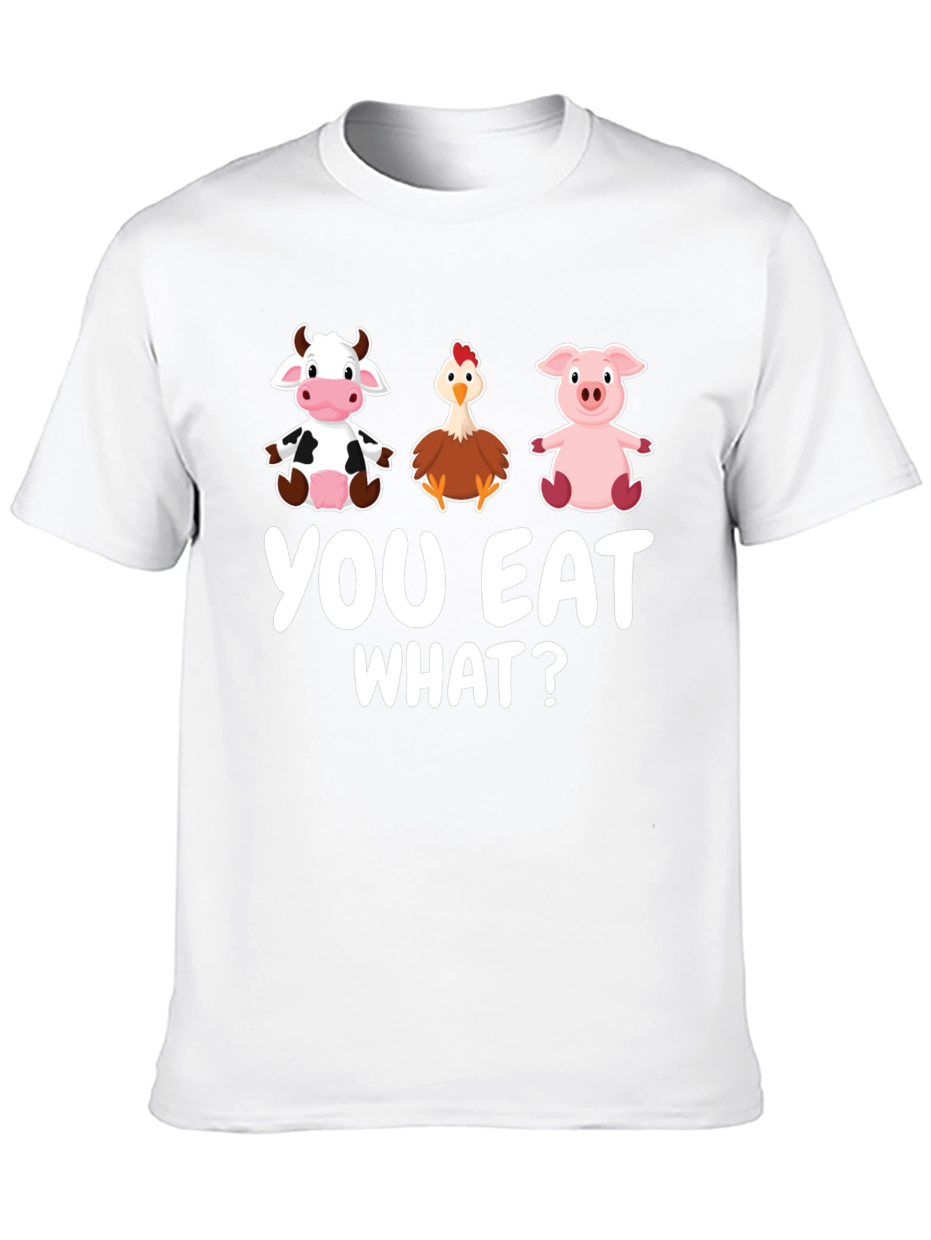 Funny Vegan You Eat What? T-Shirt