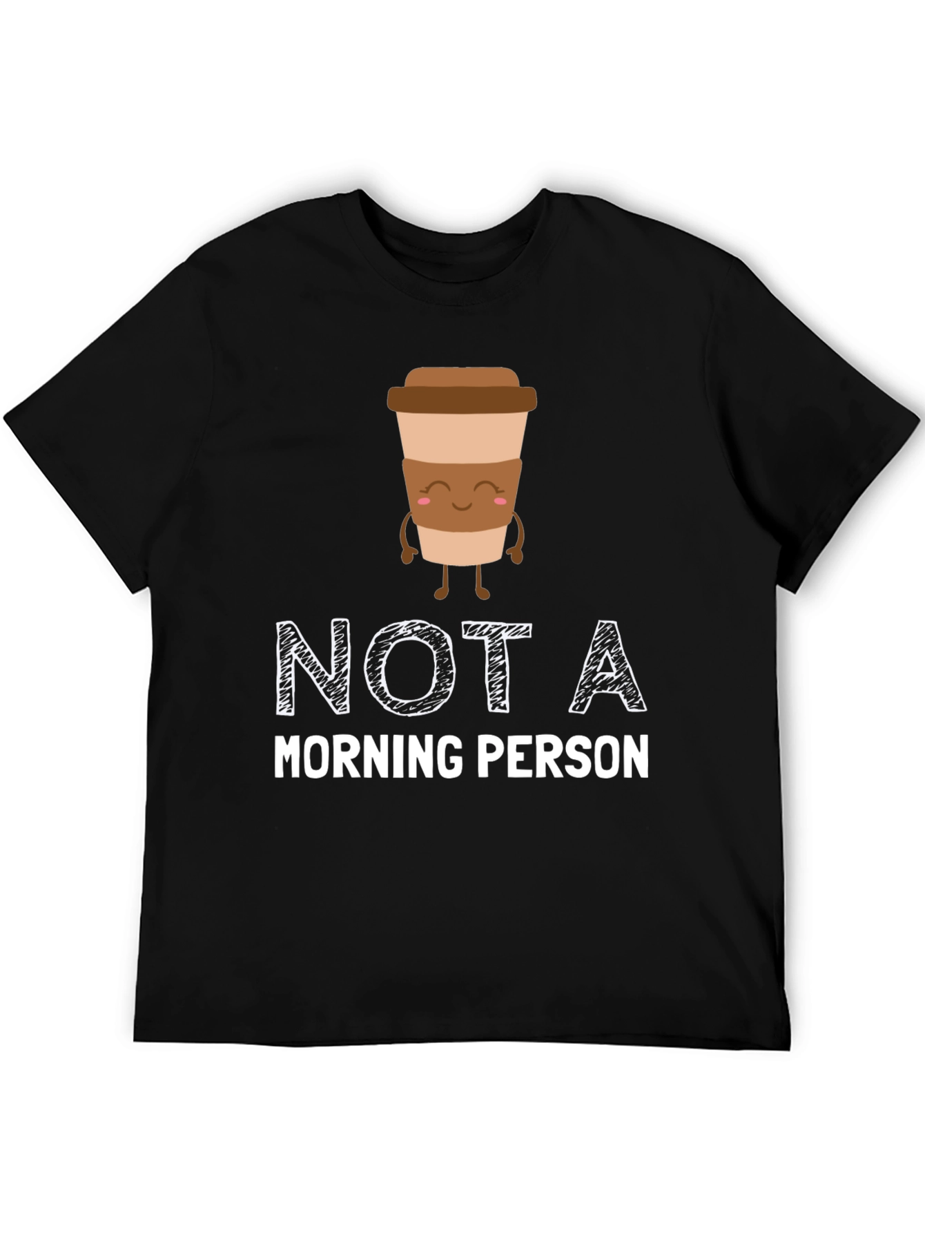 Not A Morning Person Coffee Graphic T-Shirt