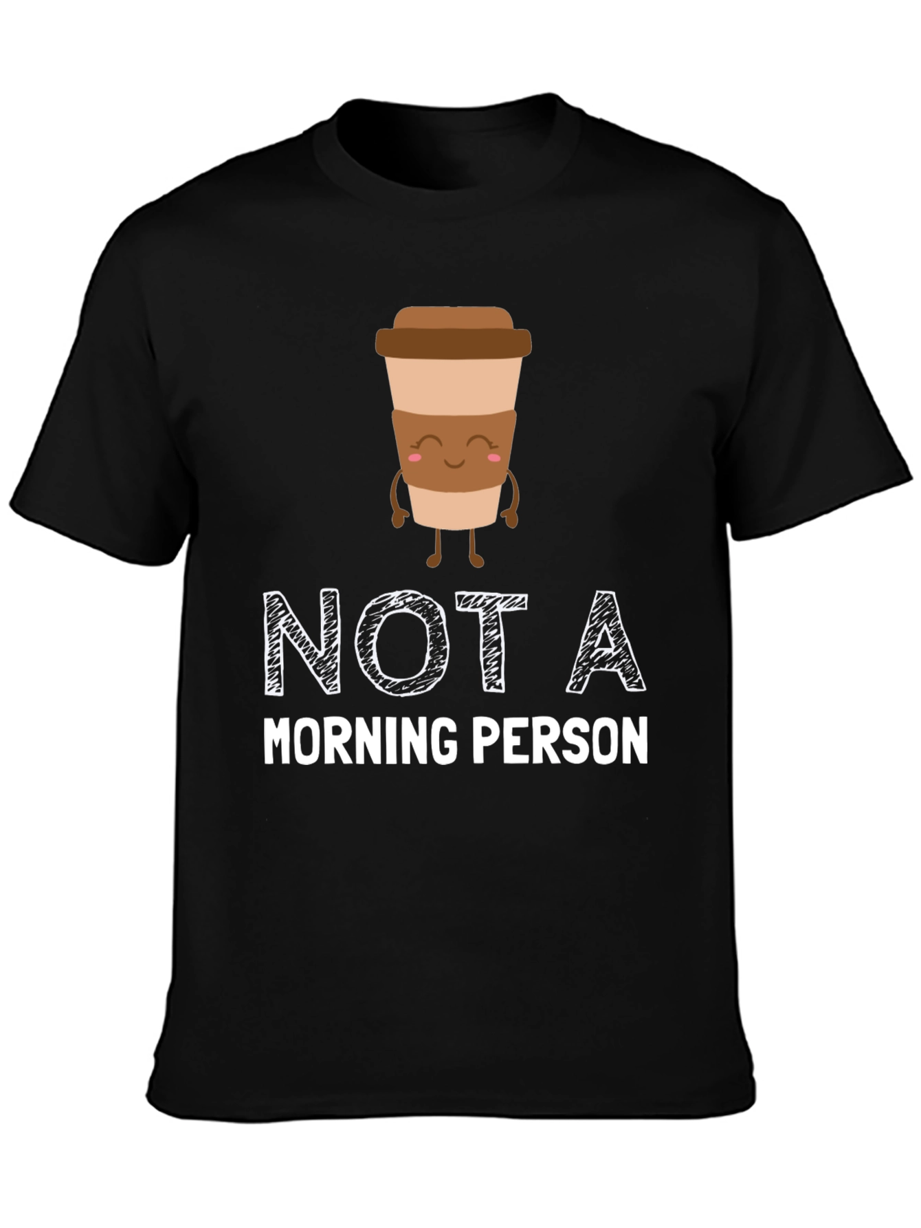 Not A Morning Person Coffee Graphic T-Shirt