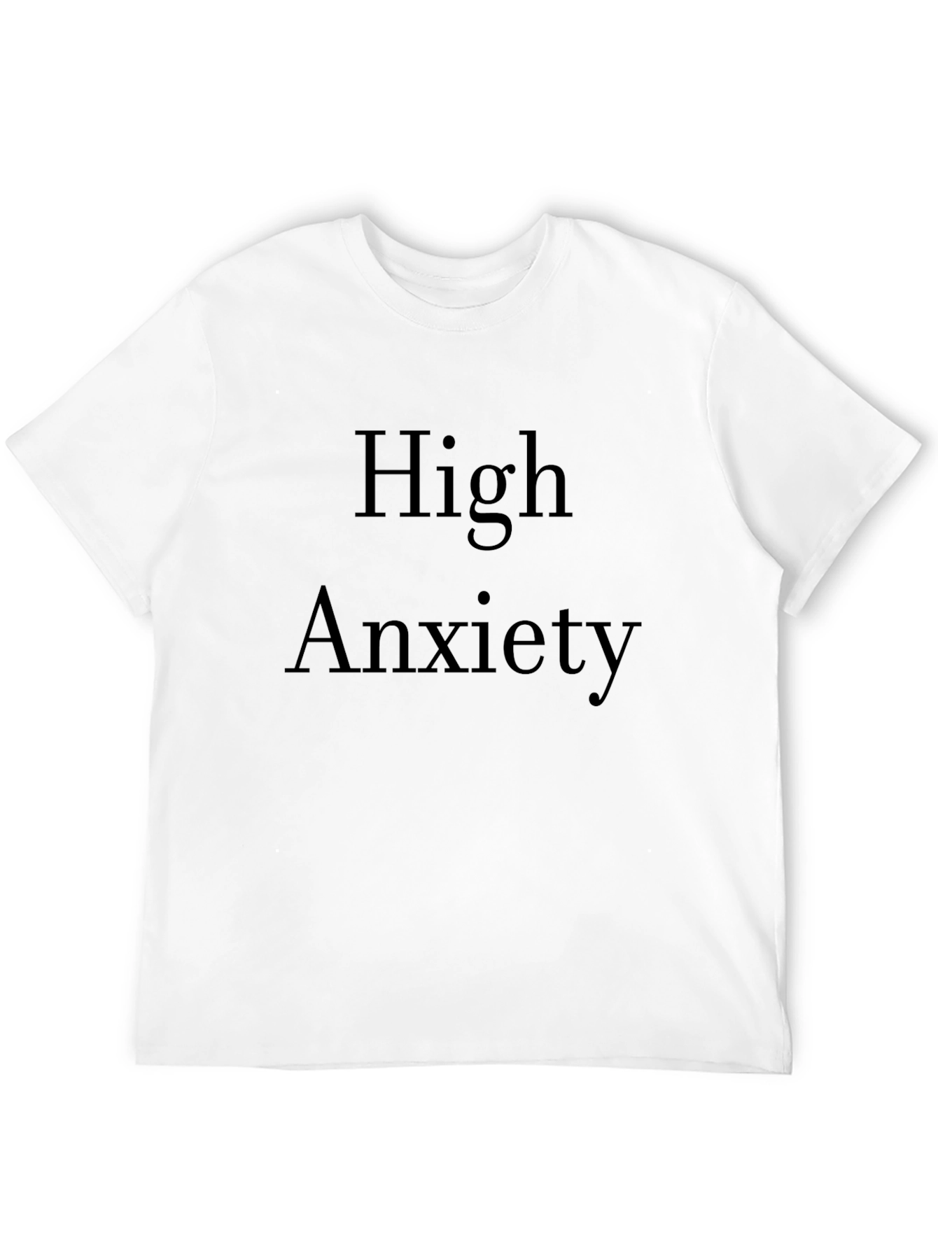 High Anxiety Graphic Tee - Relaxed Fit