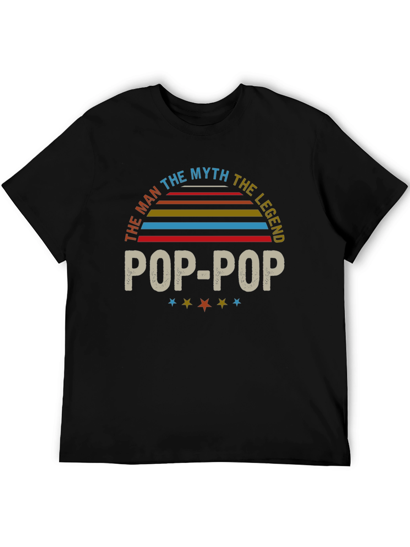 Pop-Pop The Man The Myth The Legend T-Shirt
