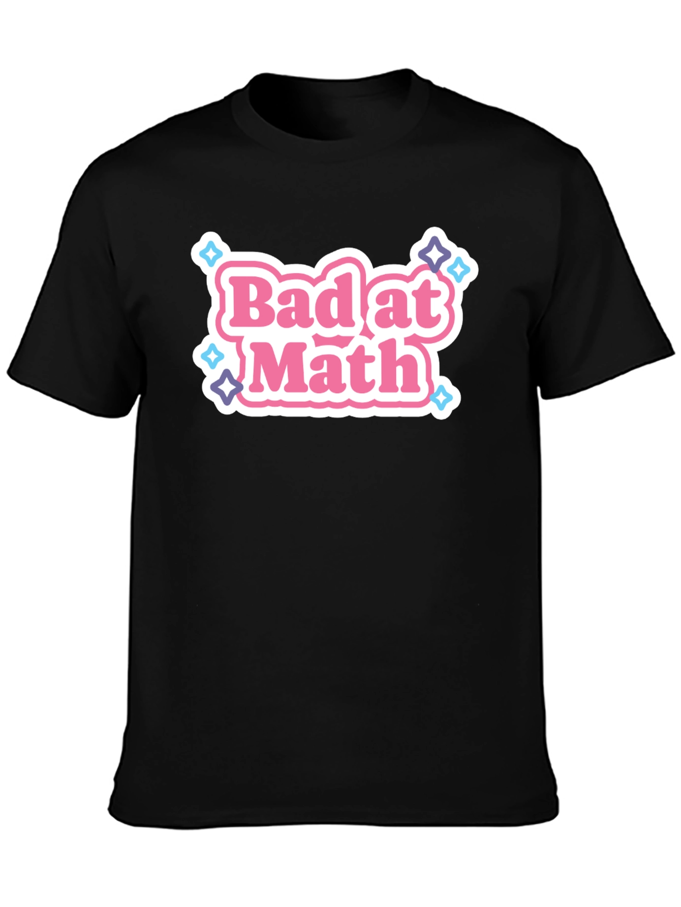 Bad at Math Graphic T-Shirt - Fun & Stylish