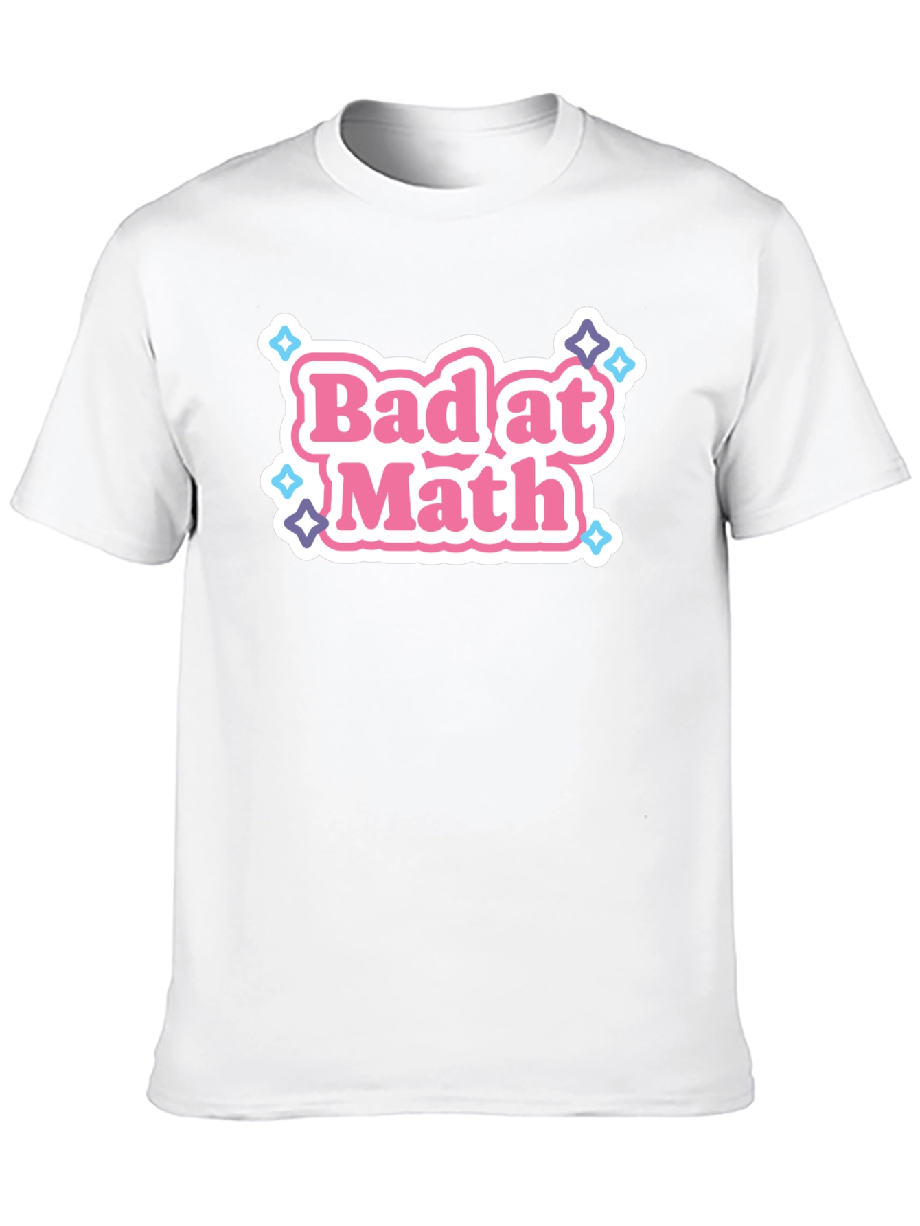 Bad at Math Graphic T-Shirt - Fun & Stylish