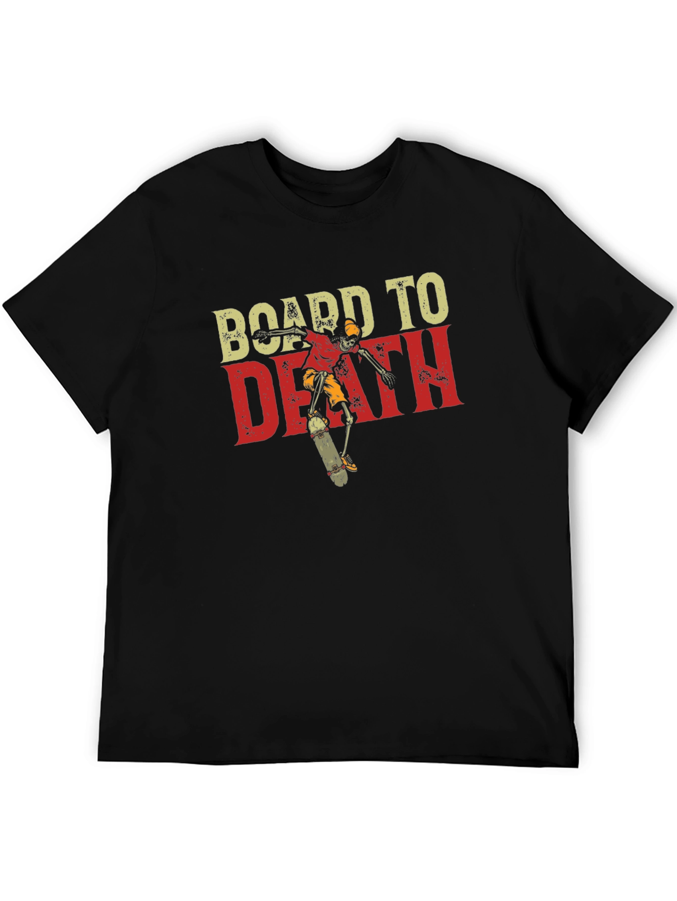 Board to Death Graphic T-Shirt