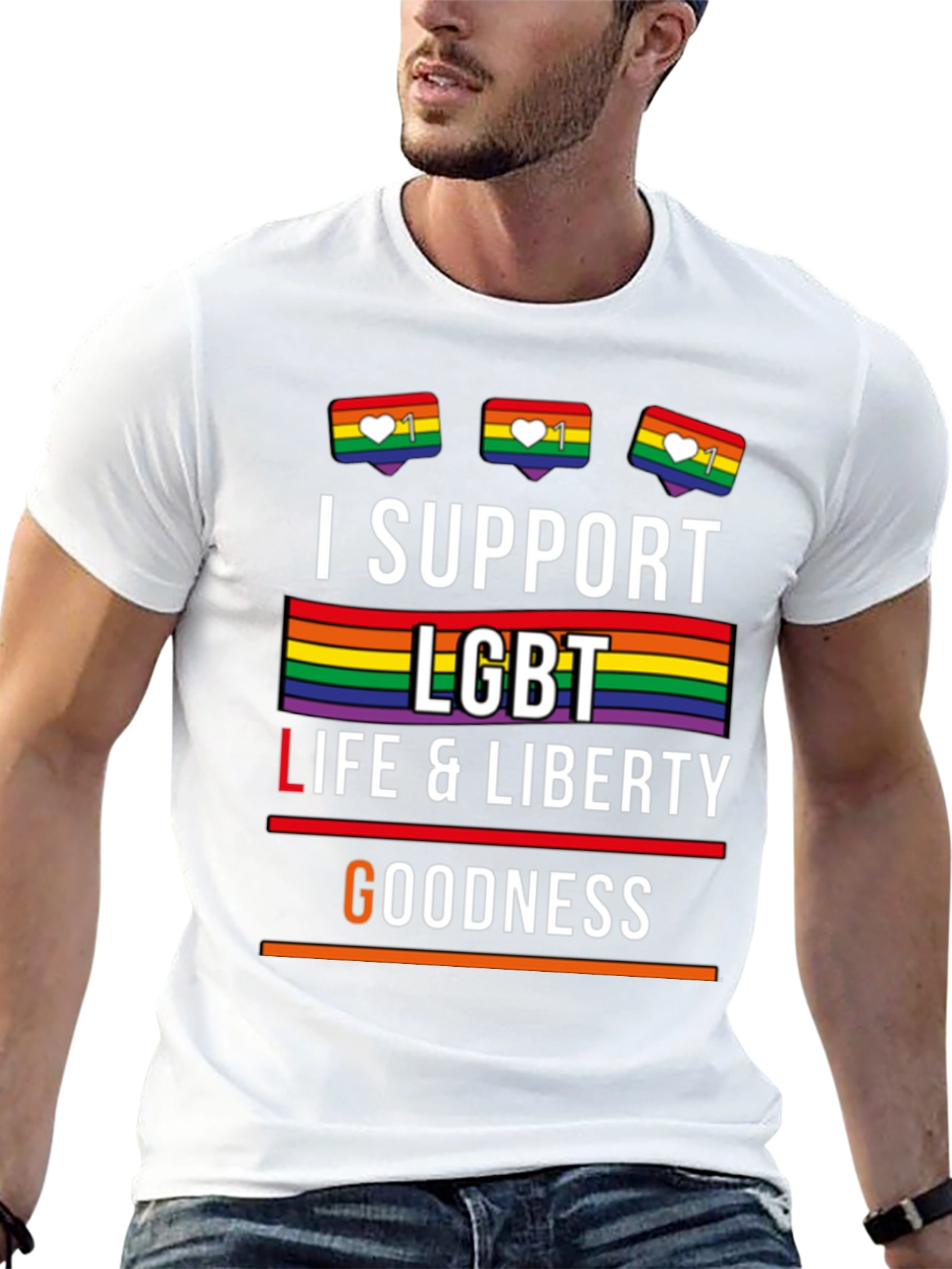 I Support LGBT T-Shirt - Pride Life Liberty
