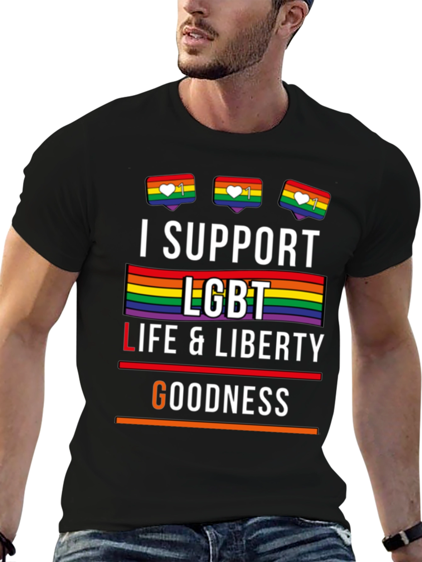 I Support LGBT T-Shirt - Pride Life Liberty