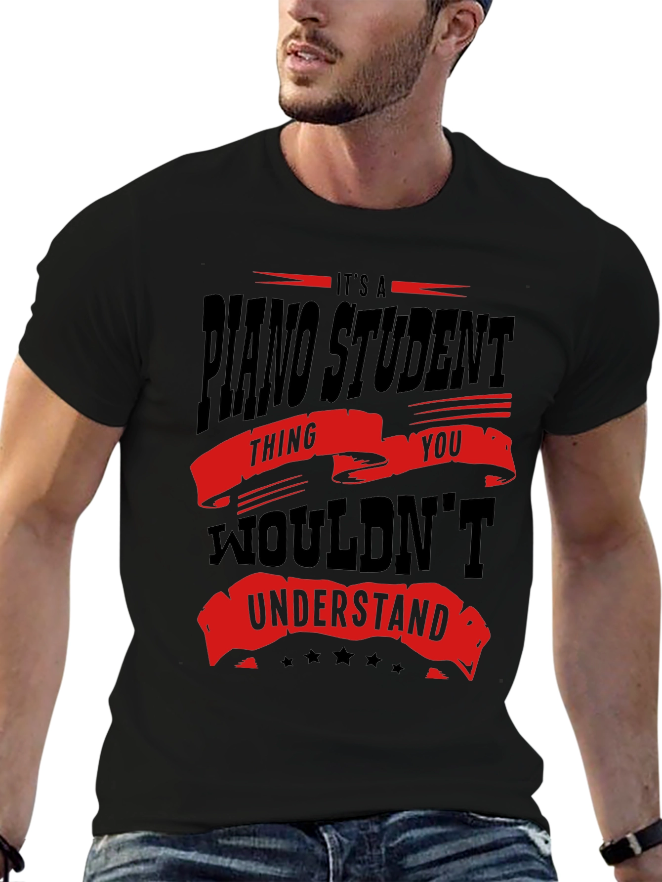 Piano Student T-Shirt - You Wouldnt Understand