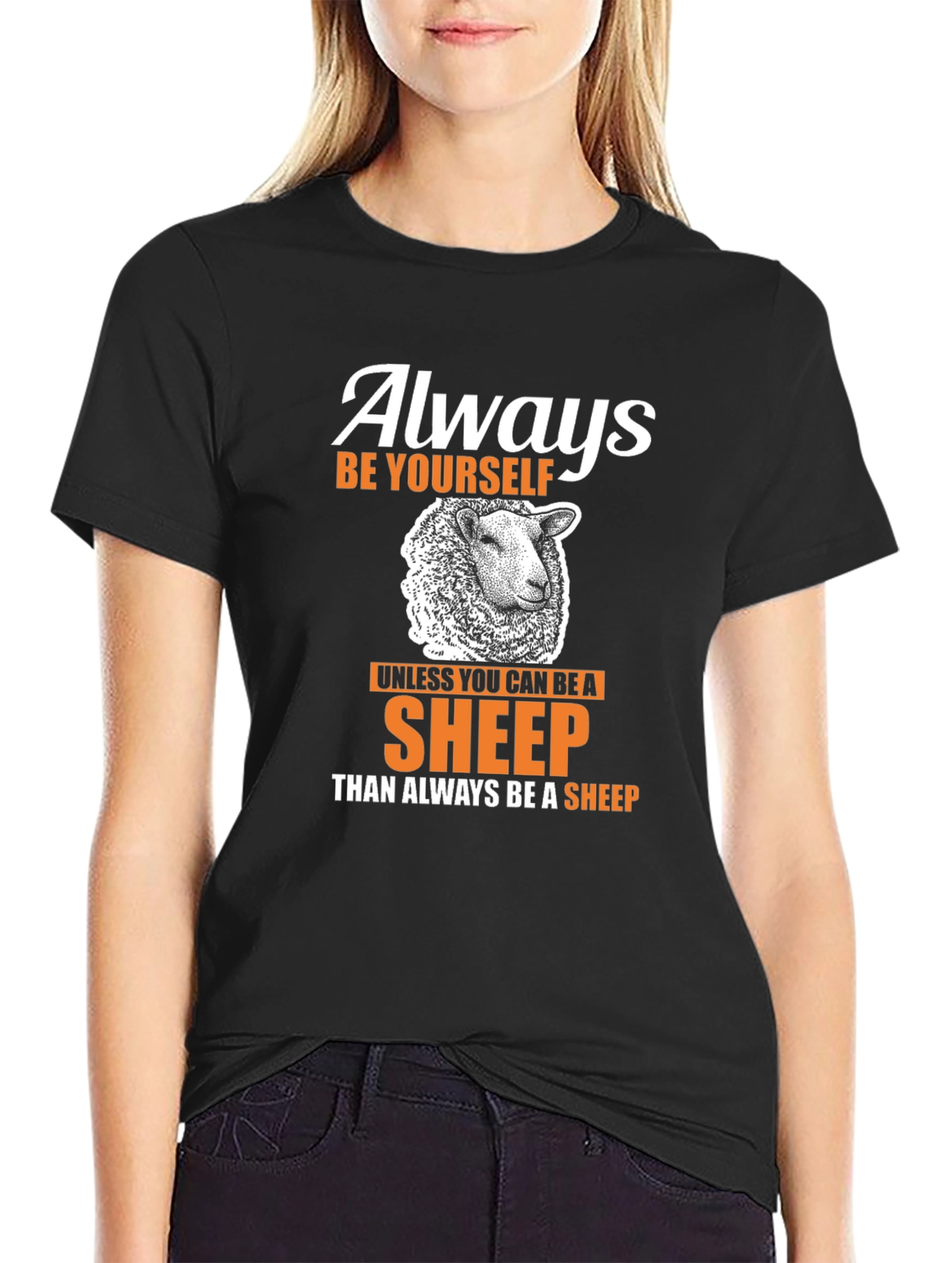 Always Be Yourself Sheep T-Shirt