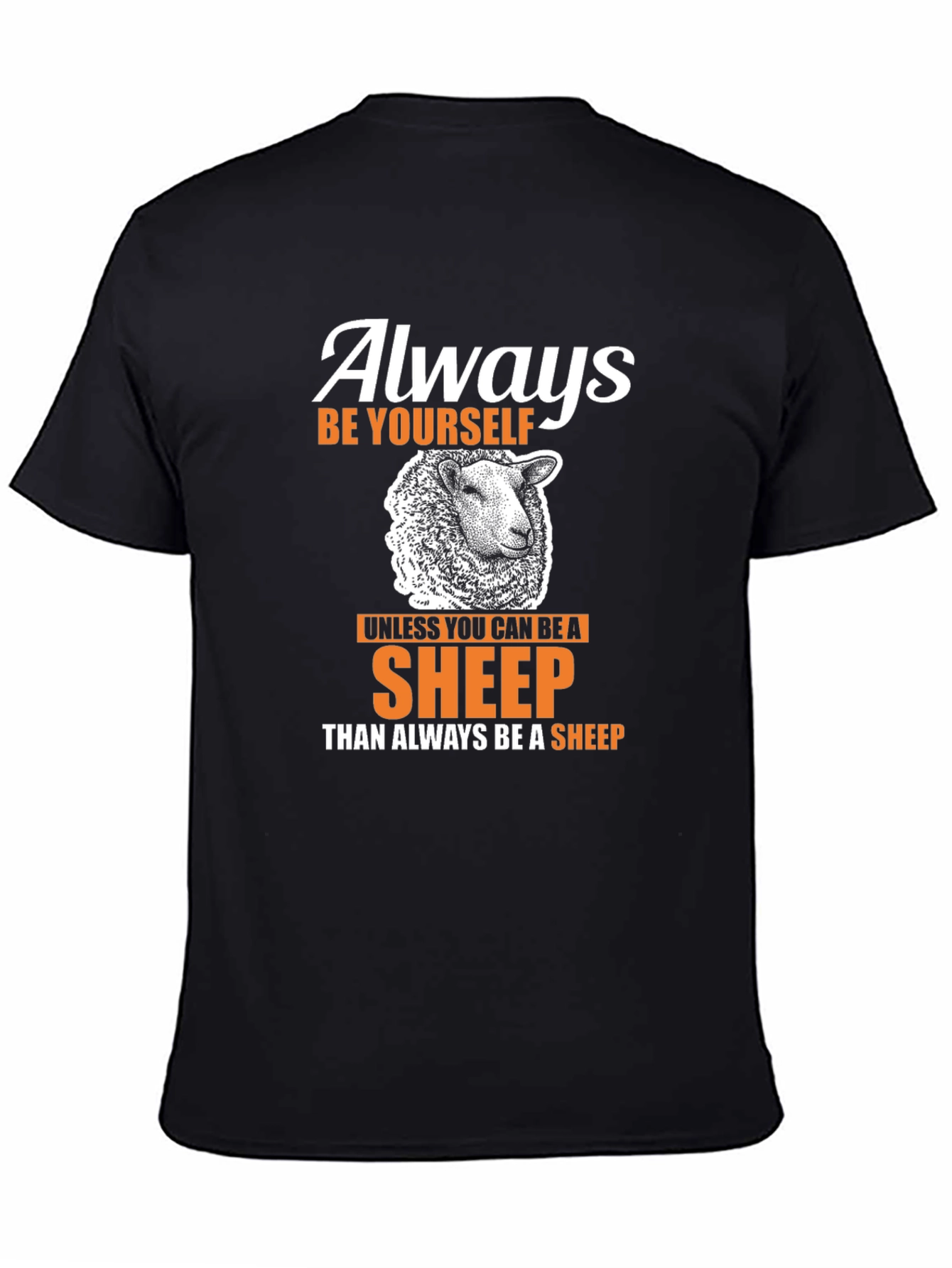 Always Be Yourself Sheep T-Shirt