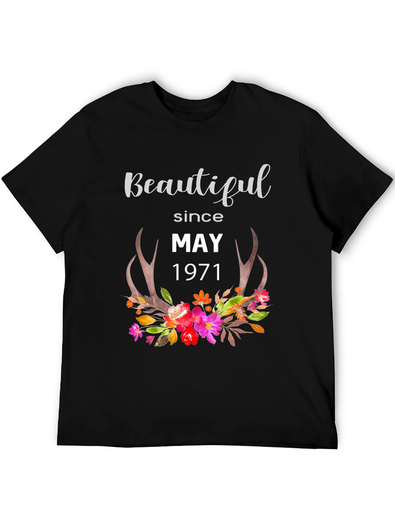 Beautiful Since May 1971 Graphic T-Shirt