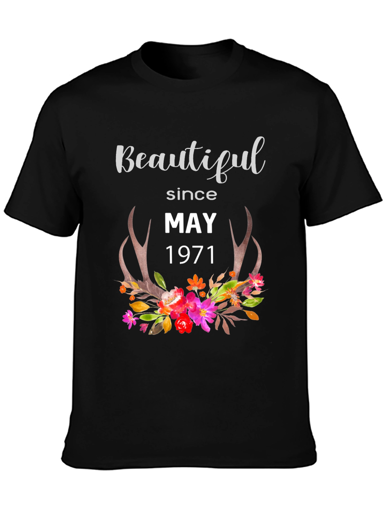 Beautiful Since May 1971 Graphic T-Shirt