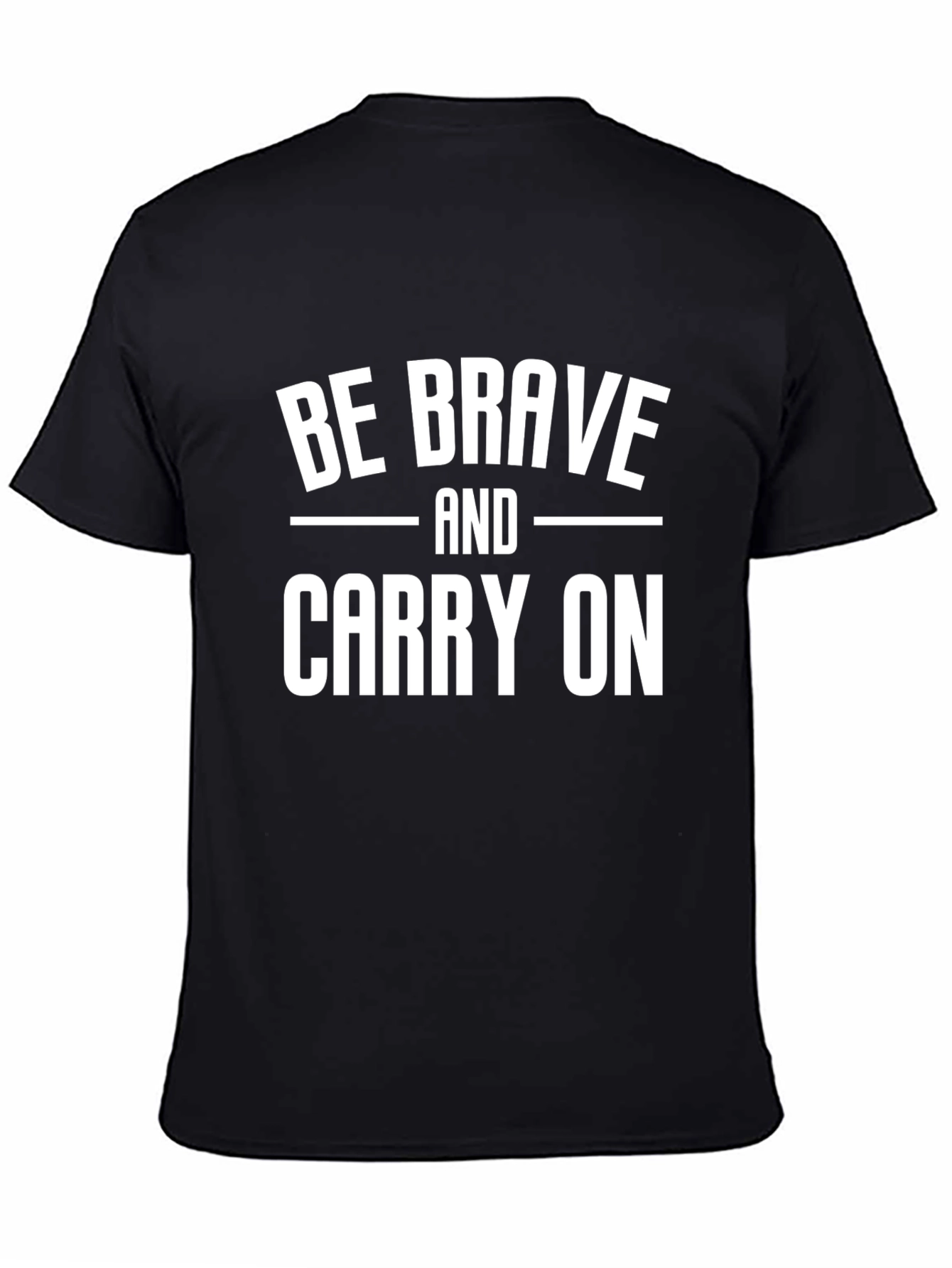 Be Brave and Carry On Graphic T-Shirt
