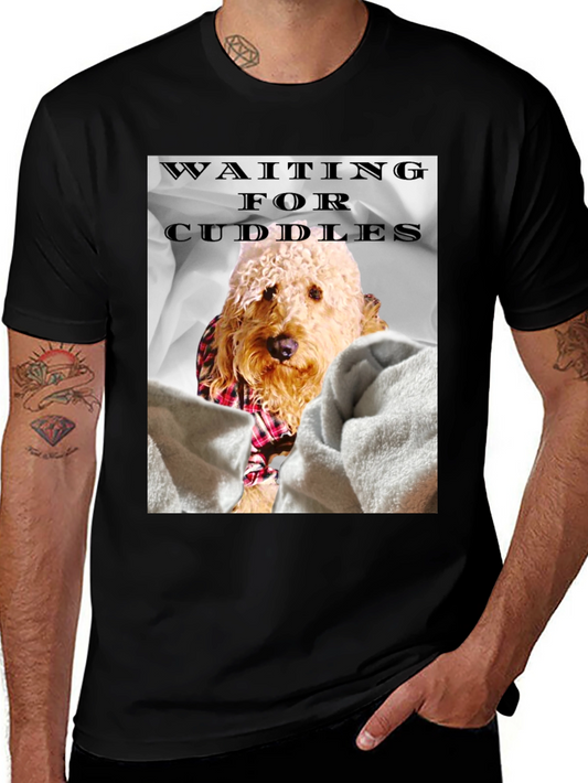 Waiting for Cuddles Dog T-Shirt
