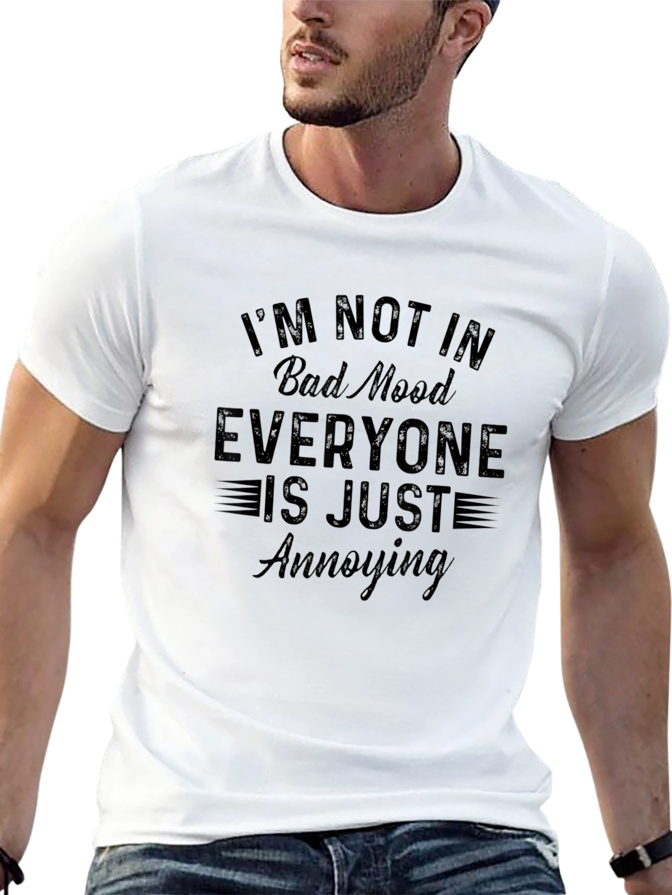 Im Not in Bad Mood Funny Graphic Tee