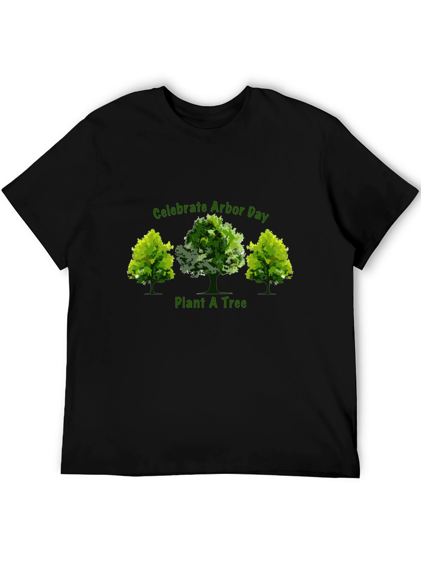 Arbor Day T-Shirt - Plant a Tree!