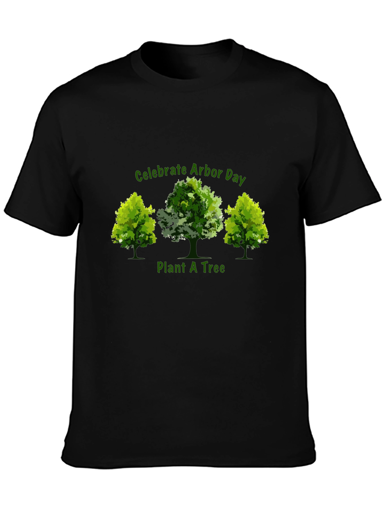 Arbor Day T-Shirt - Plant a Tree!