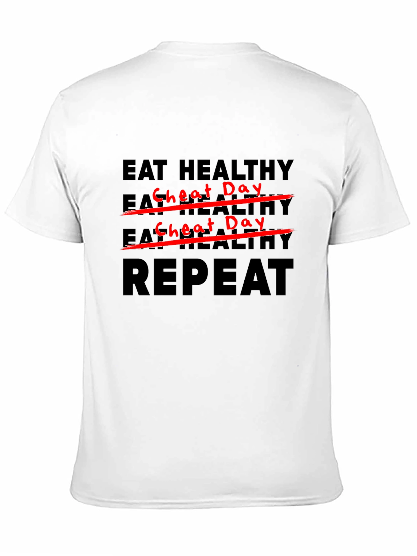 Eat Healthy Cheat Day Repeat Black T-Shirt