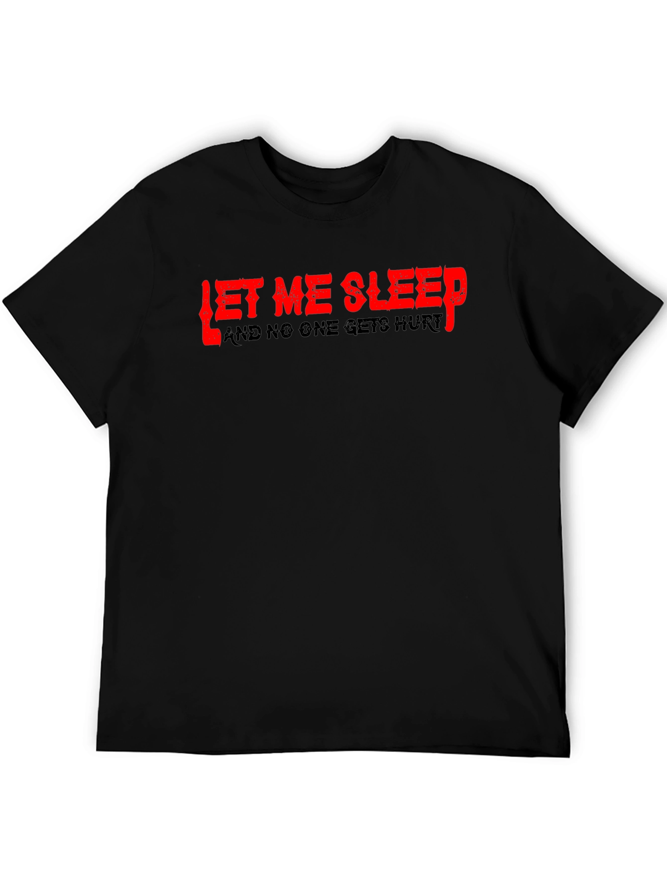Let Me Sleep Graphic T-Shirt