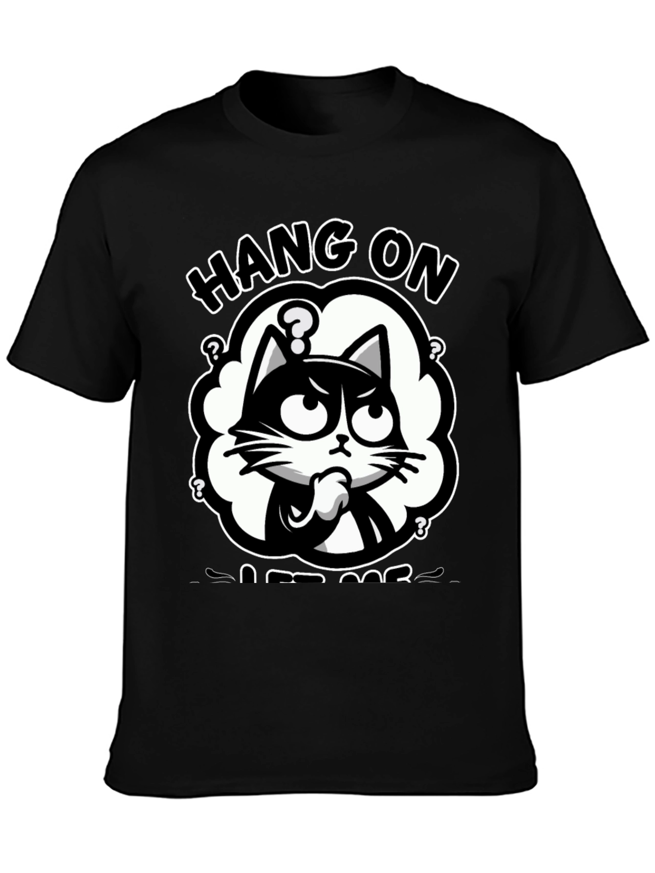 Hang On Let Me Overthink Cat T-Shirt