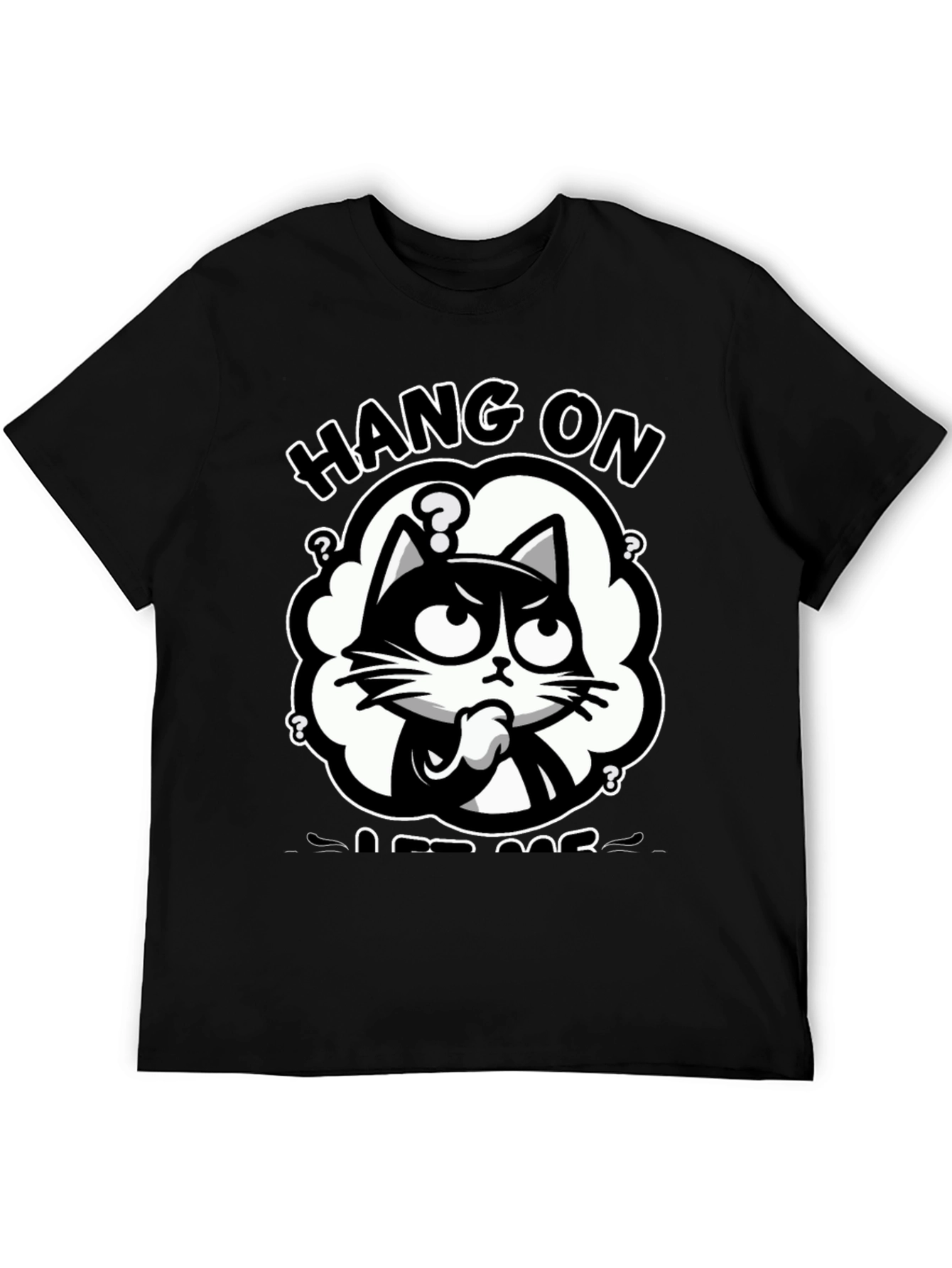 Hang On Let Me Overthink Cat T-Shirt