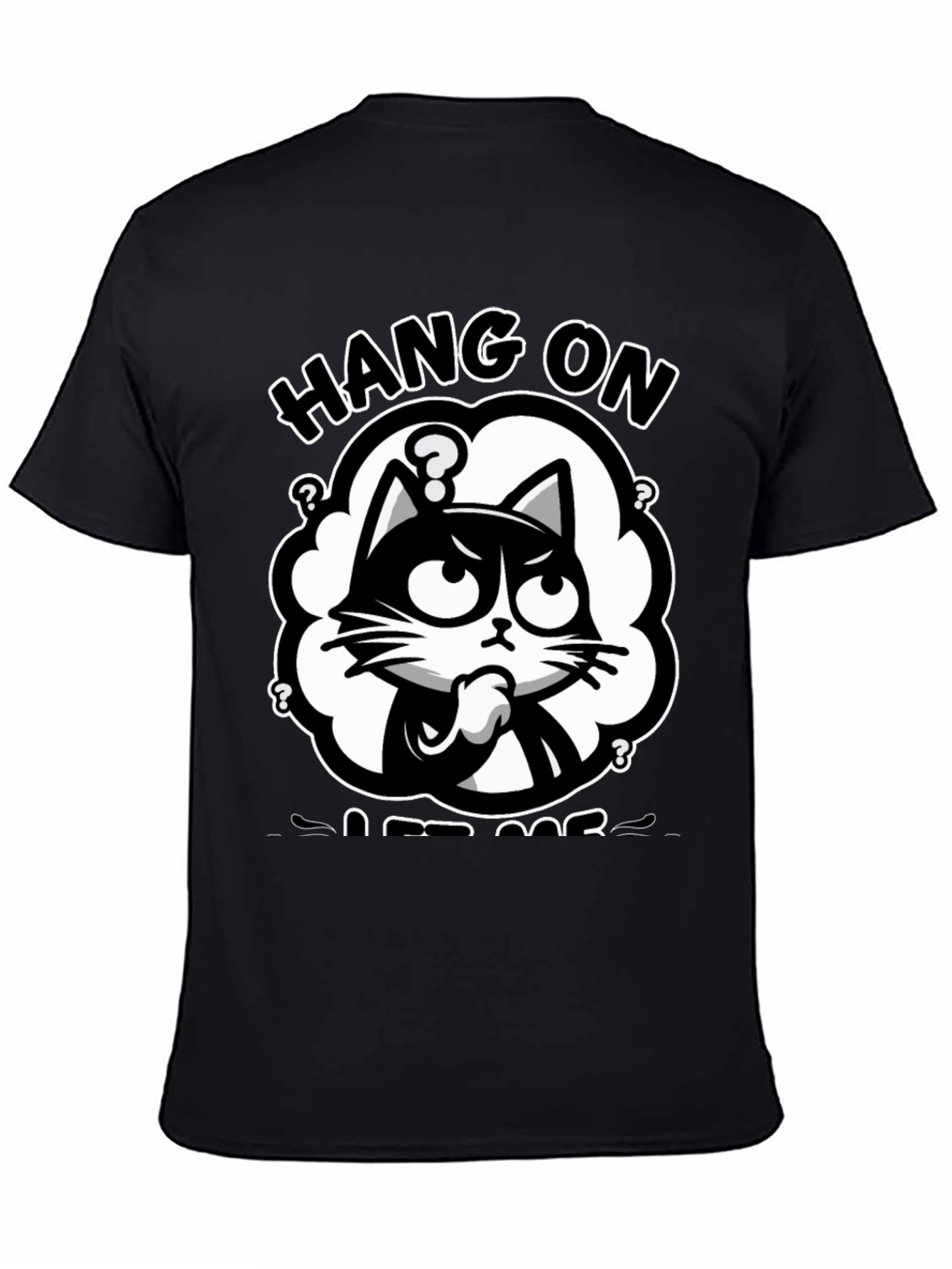 Hang On Let Me Overthink Cat T-Shirt