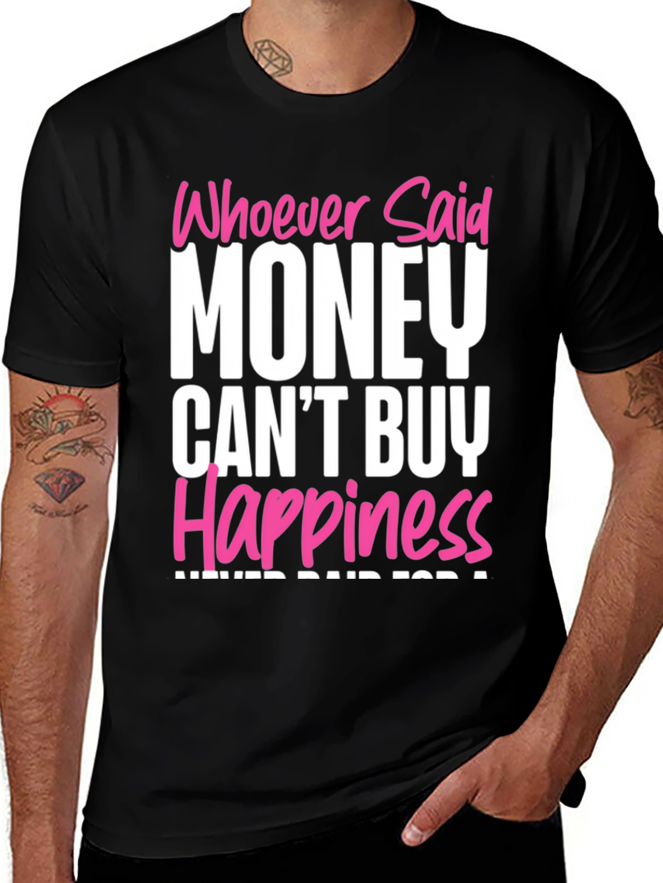 Money Cant Buy Happiness Black T-Shirt