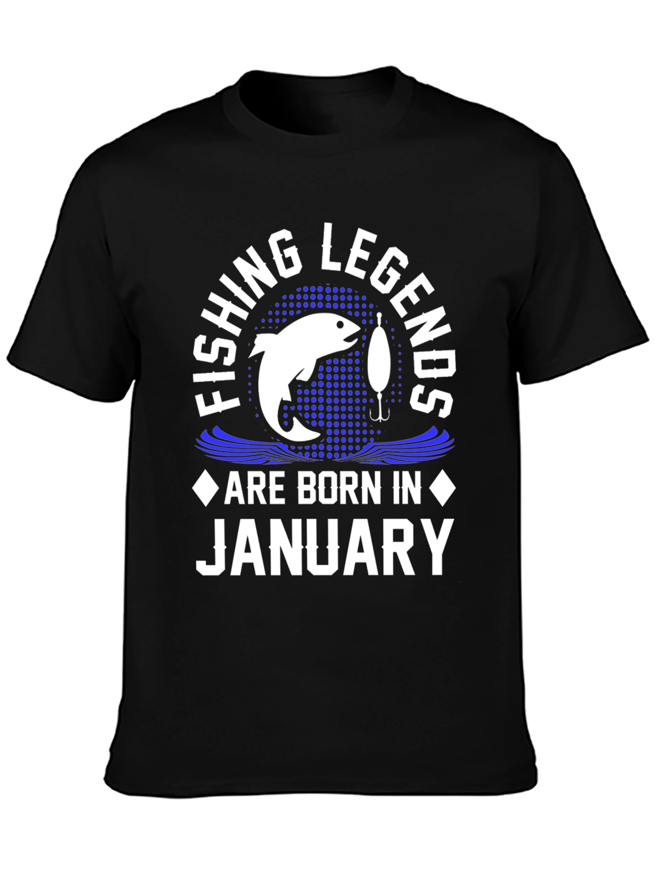 Fishing Legends Born in January - Graphic T-Shirt