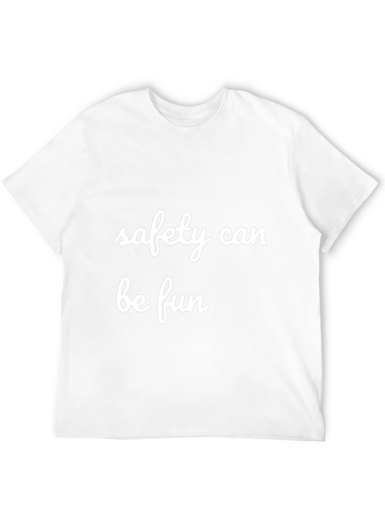 Safety Can Be Fun T-Shirt