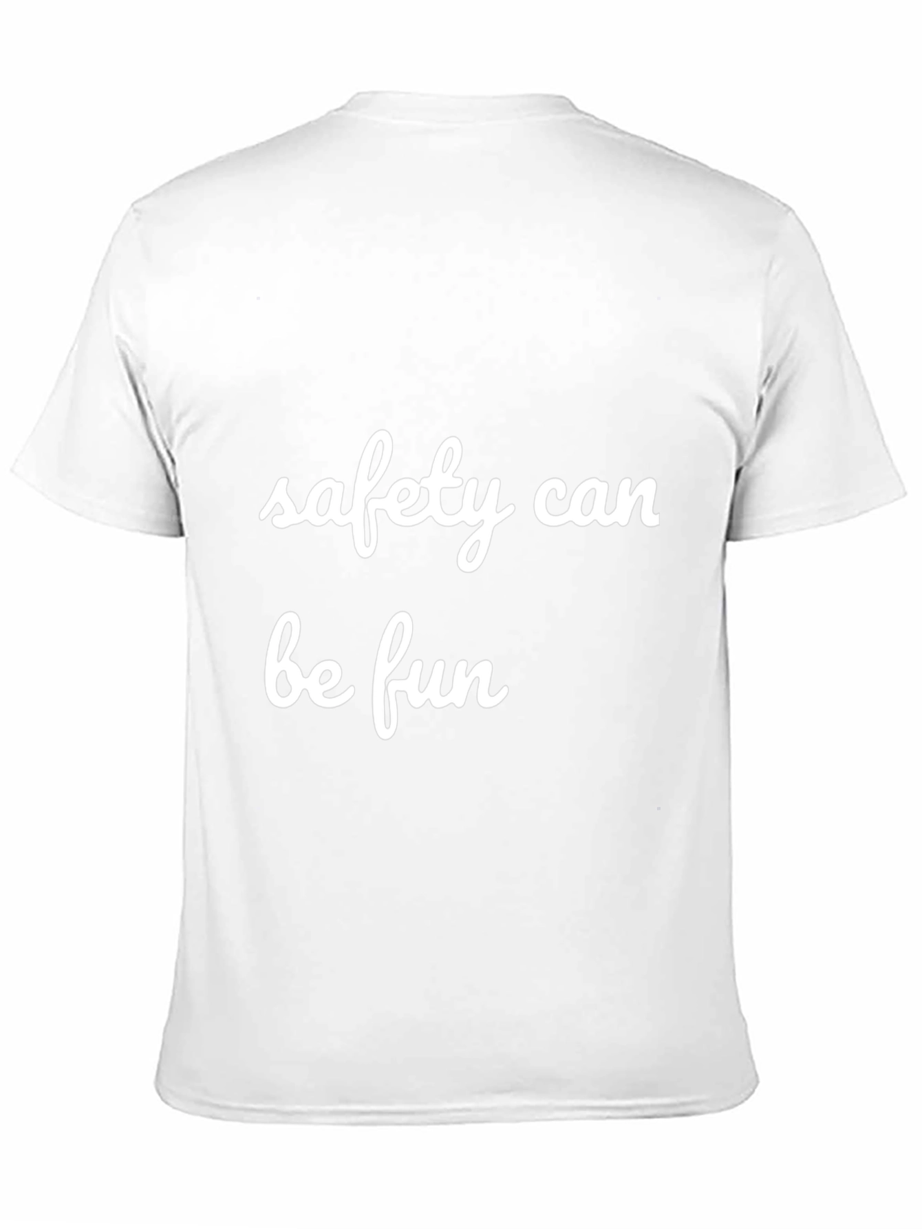 Safety Can Be Fun T-Shirt