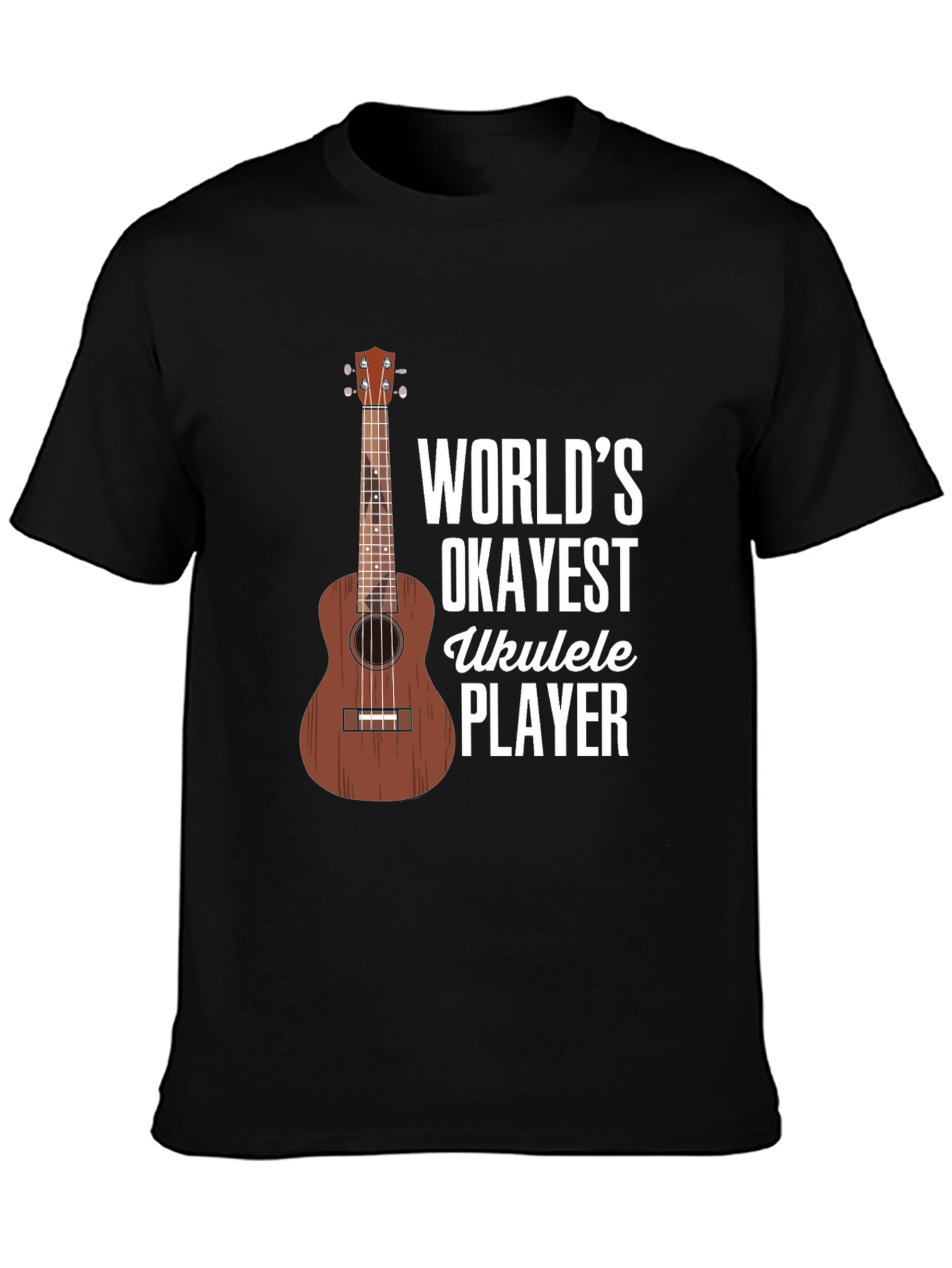 Worlds Okayest Ukulele Player Graphic T-Shirt