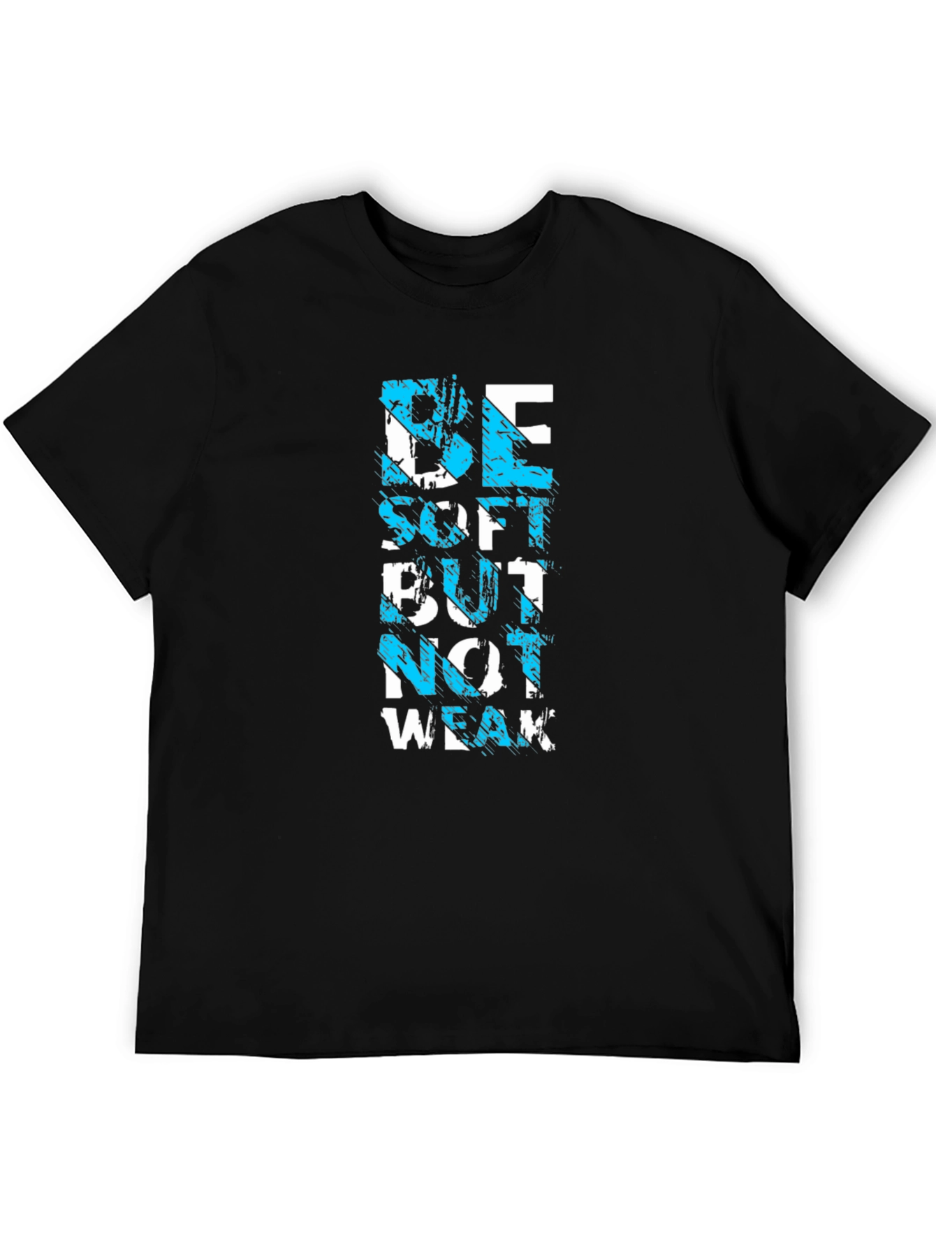 Be Soft But Not Weak Graphic T-Shirt