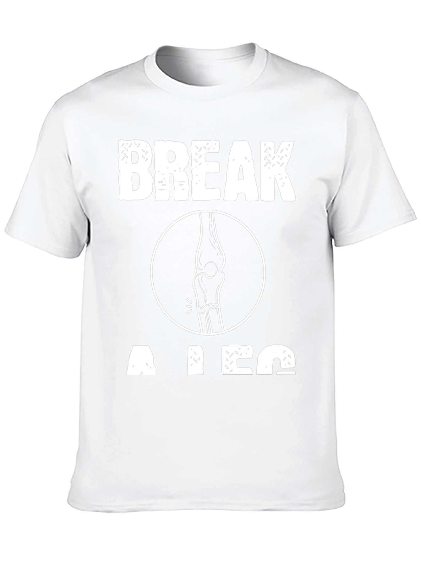 Break a Leg T-Shirt - Funny Theater Gift