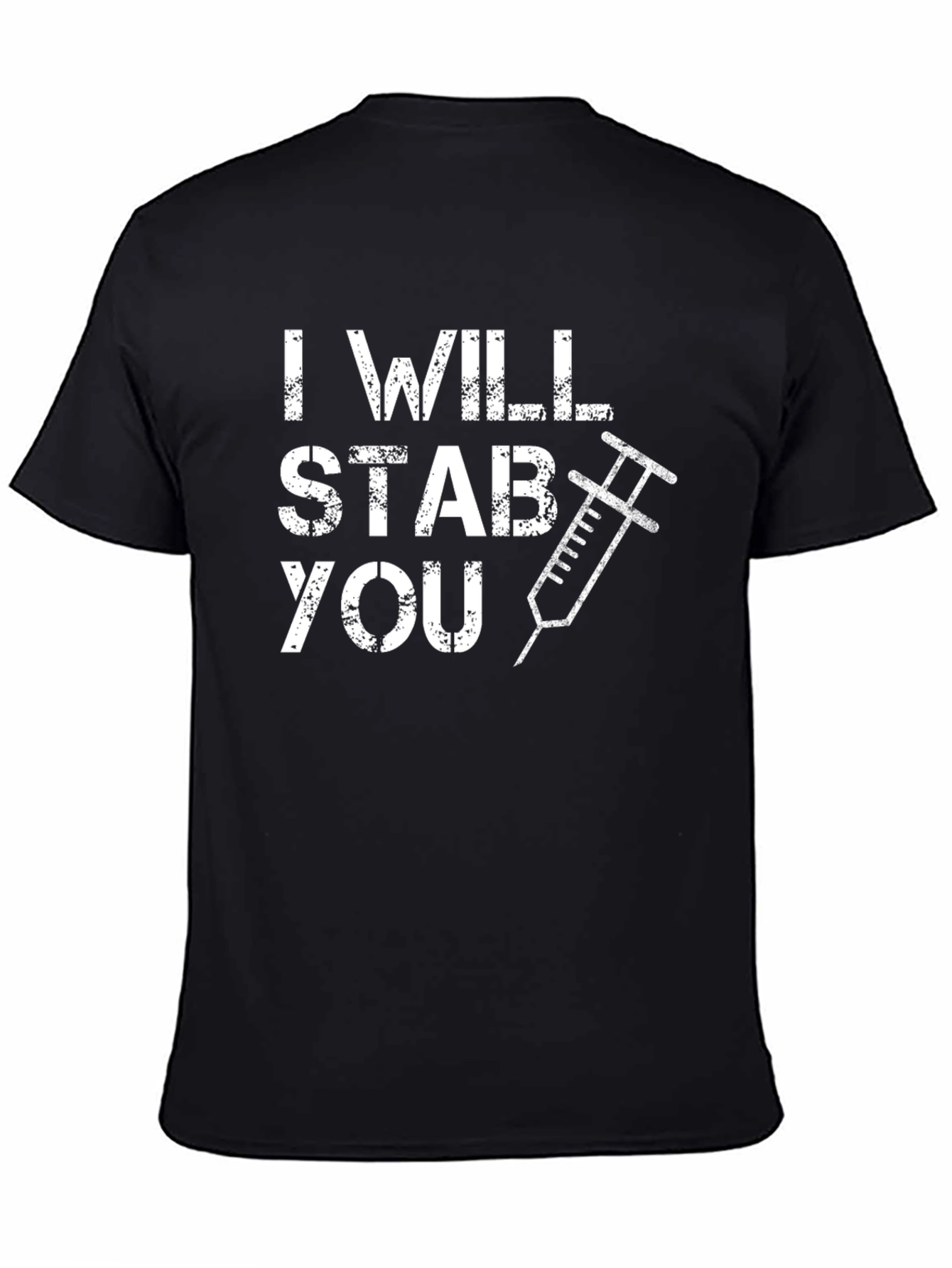 I Will Stab You T-Shirt - Funny Novelty Tee