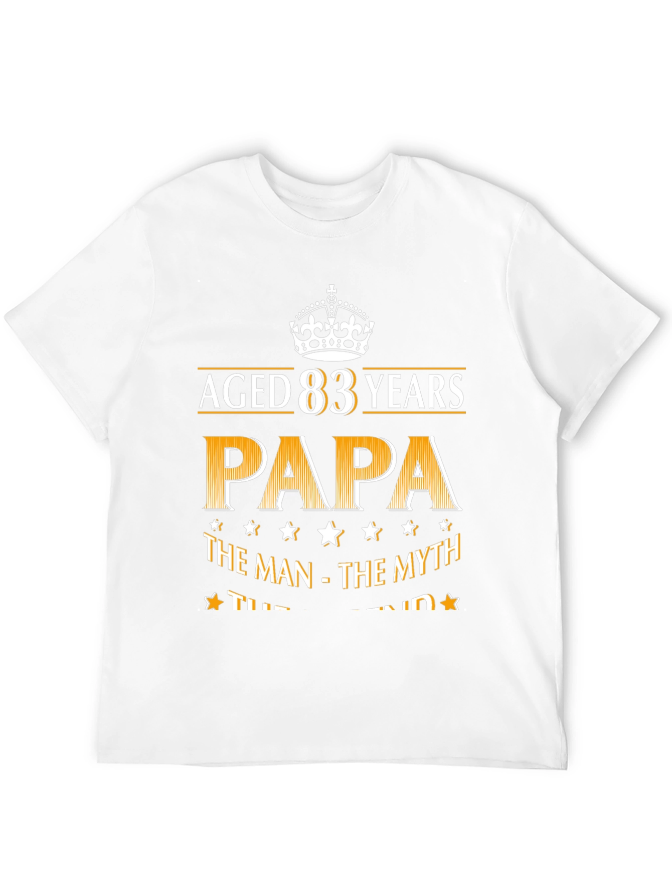 Aged 83 Years Papa T-Shirt - Man Myth Legend