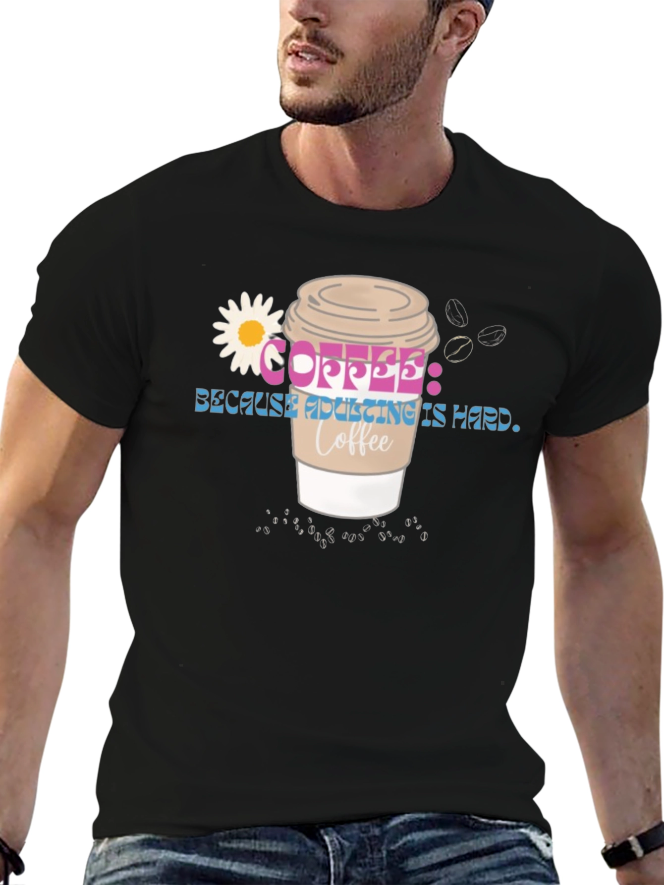 Coffee Because Adulting is Hard Tee