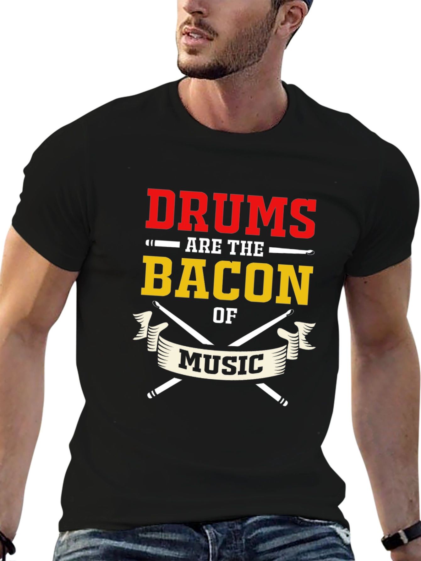 Drums Are The Bacon of Music T-Shirt