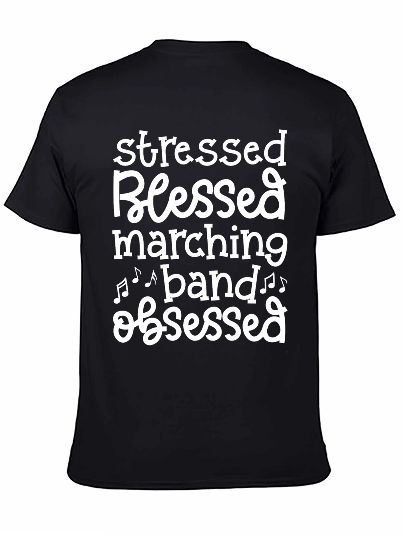 Stressed Blessed Marching Band Obsessed T-Shirt
