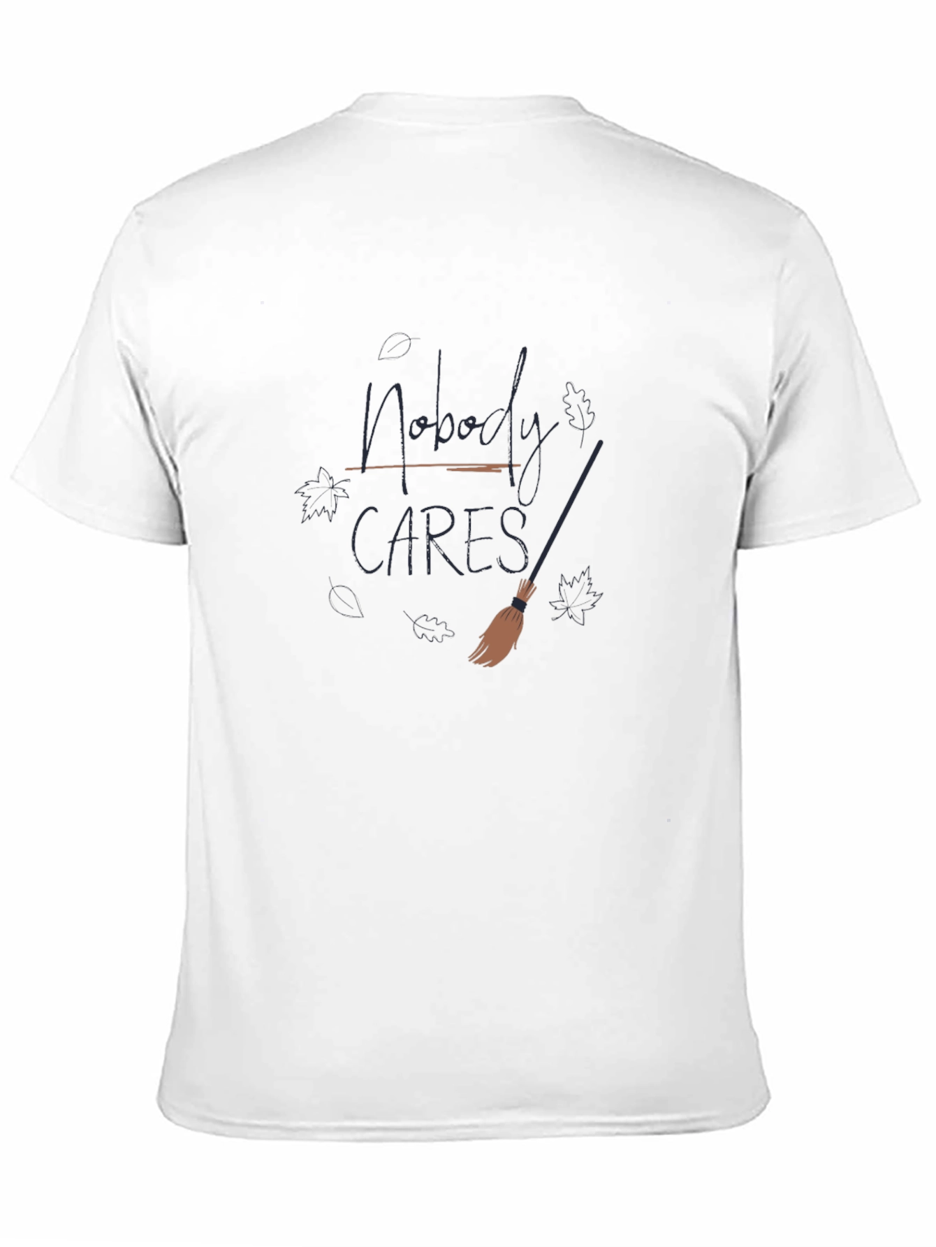 Nobody Cares Broom Graphic T-Shirt