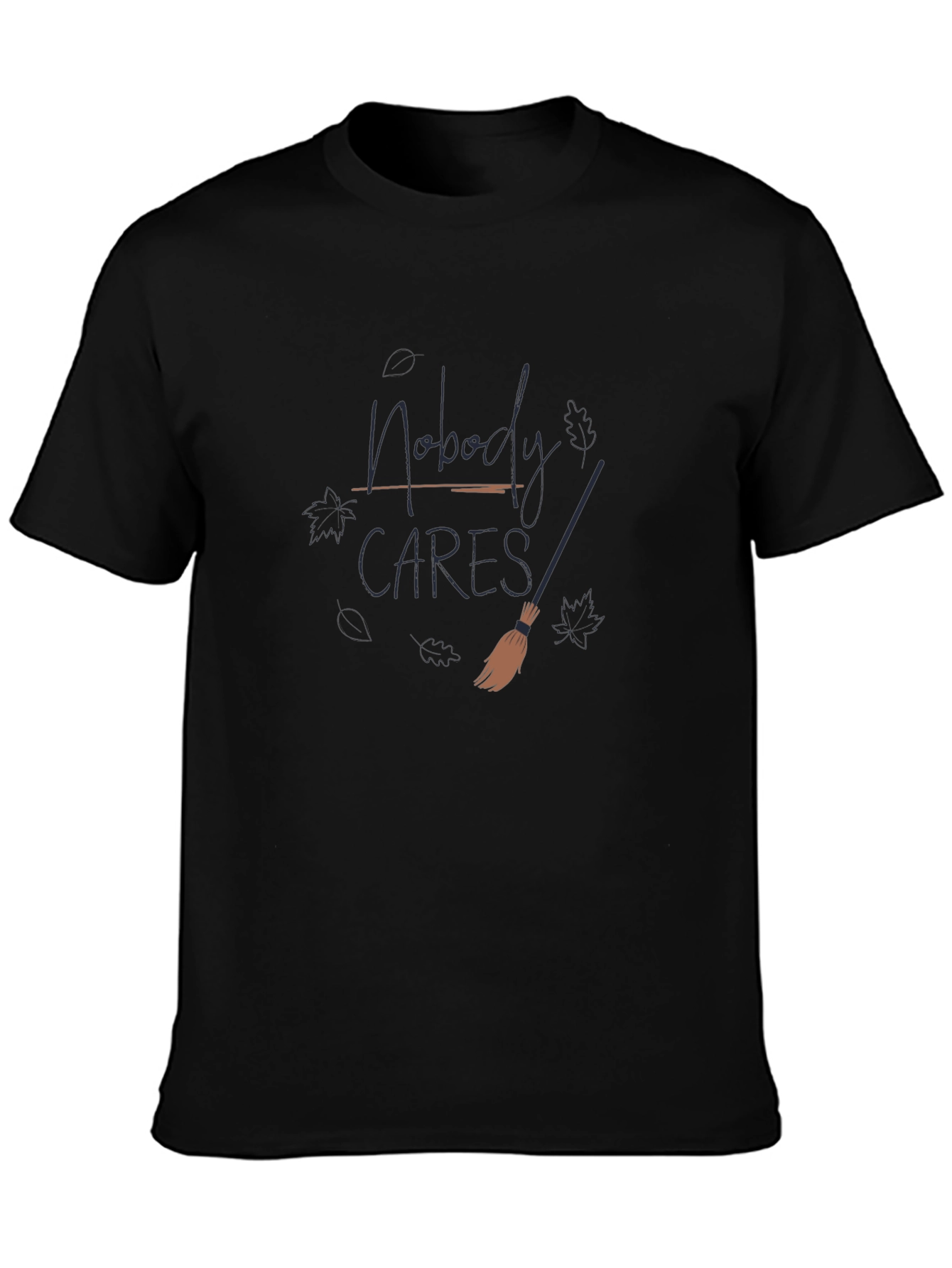 Nobody Cares Broom Graphic T-Shirt