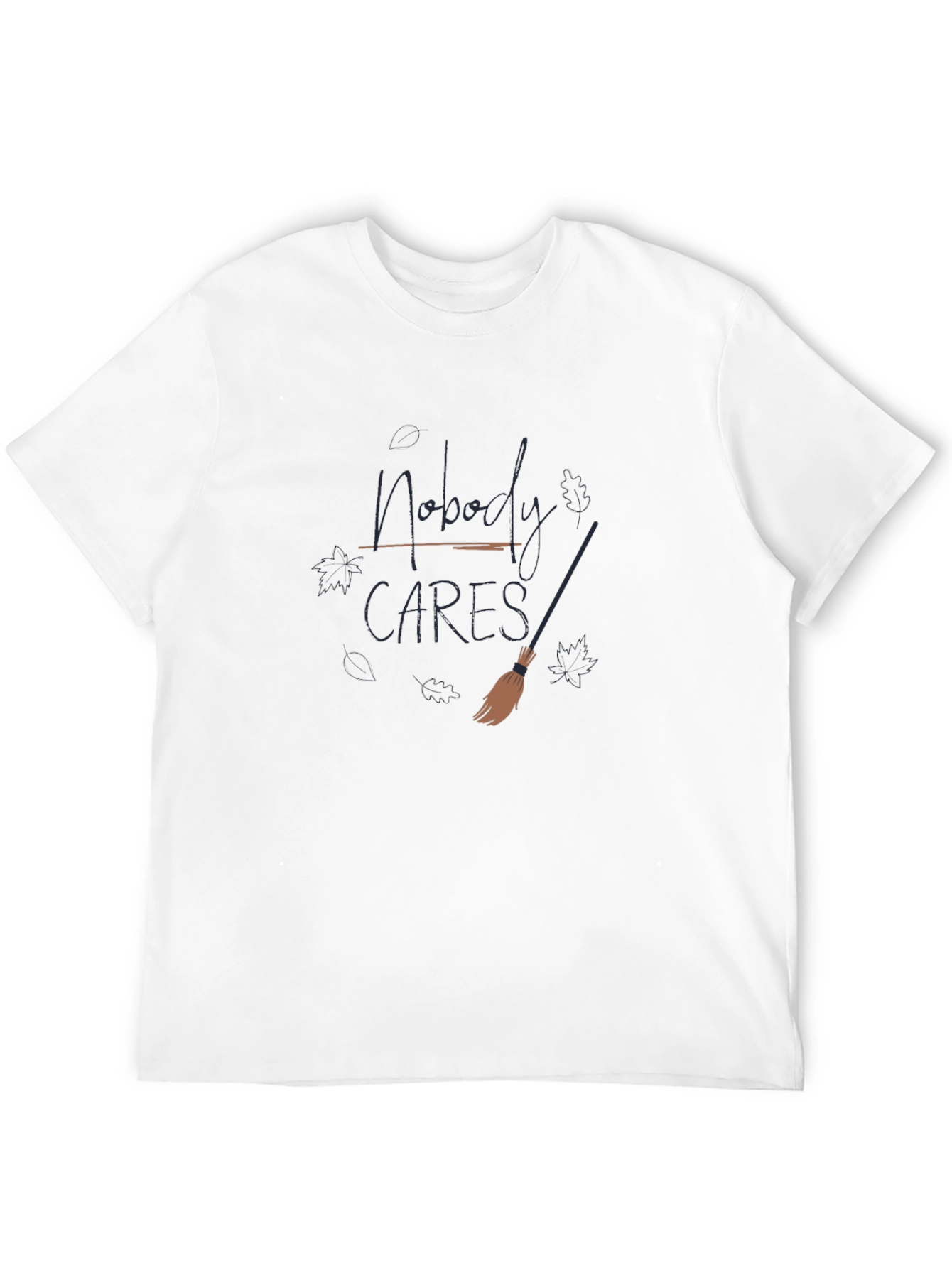 Nobody Cares Broom Graphic T-Shirt