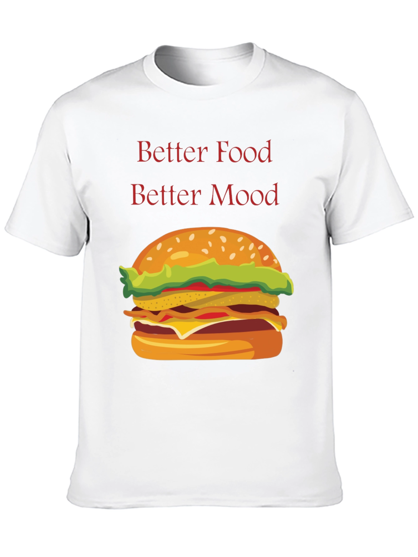 Better Food Better Mood T-Shirt