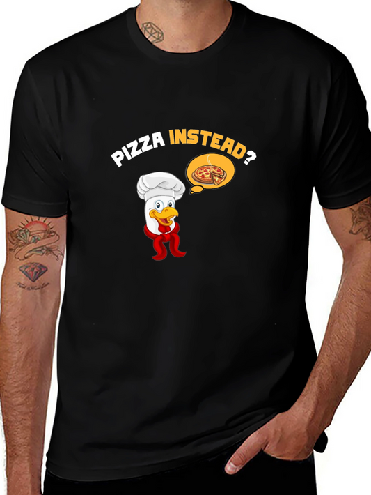 Pizza Instead? Graphic Tee