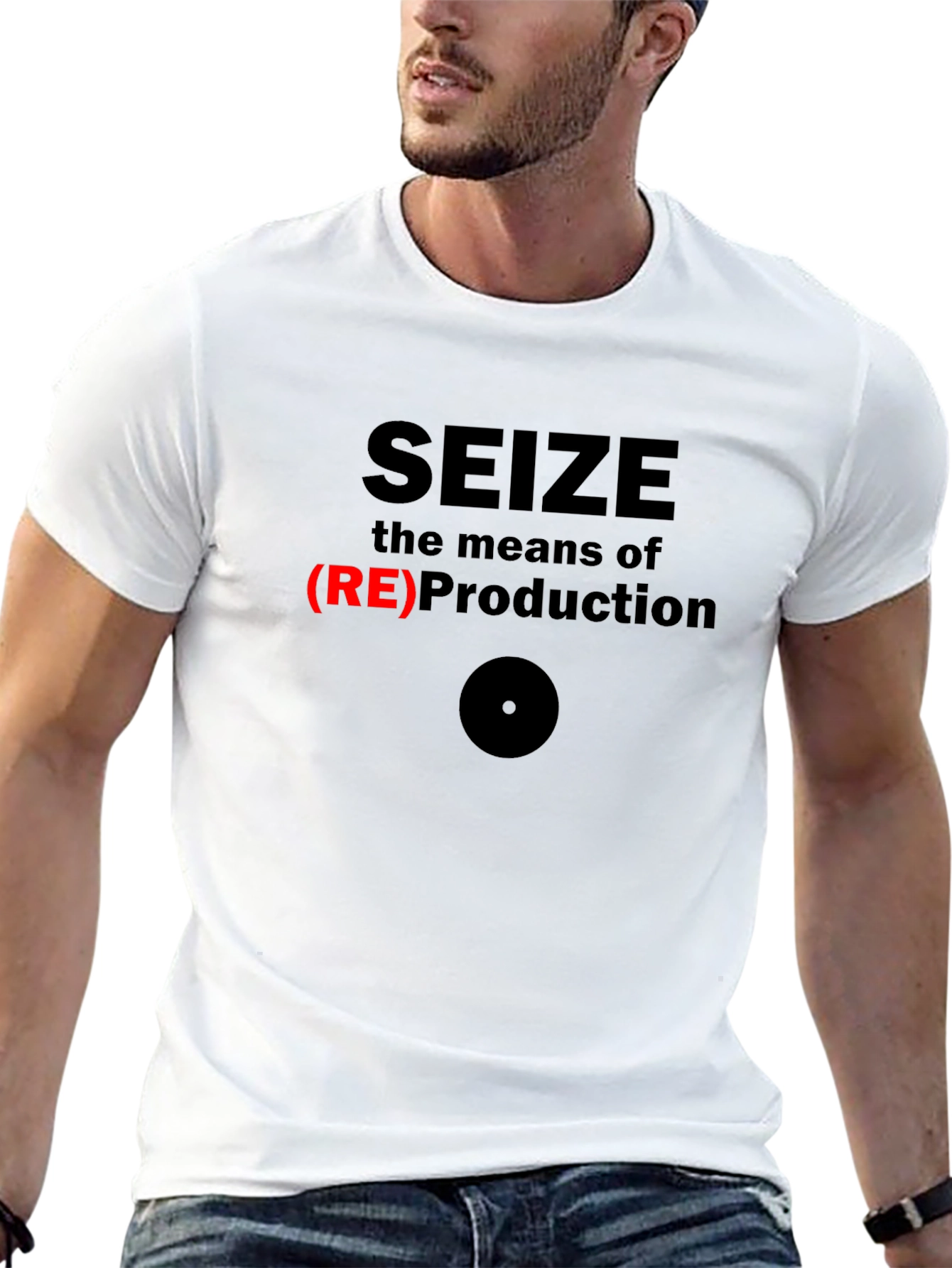 Seize the Means of (RE)Production Graphic T-Shirt