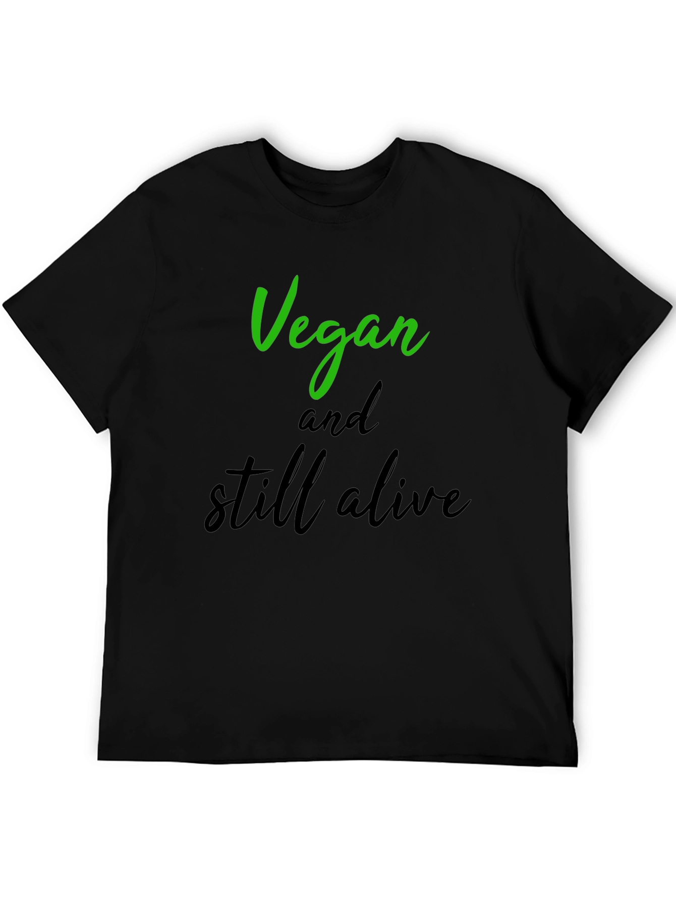 Vegan and Still Alive Graphic T-Shirt