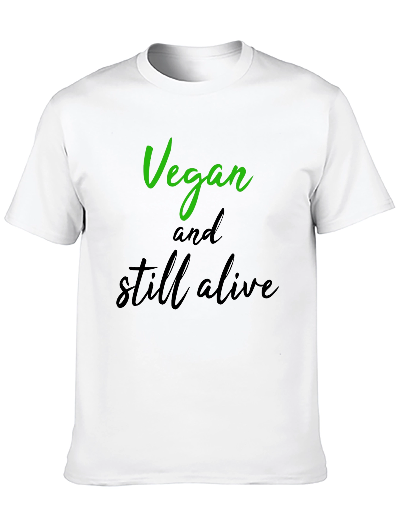 Vegan and Still Alive Graphic T-Shirt