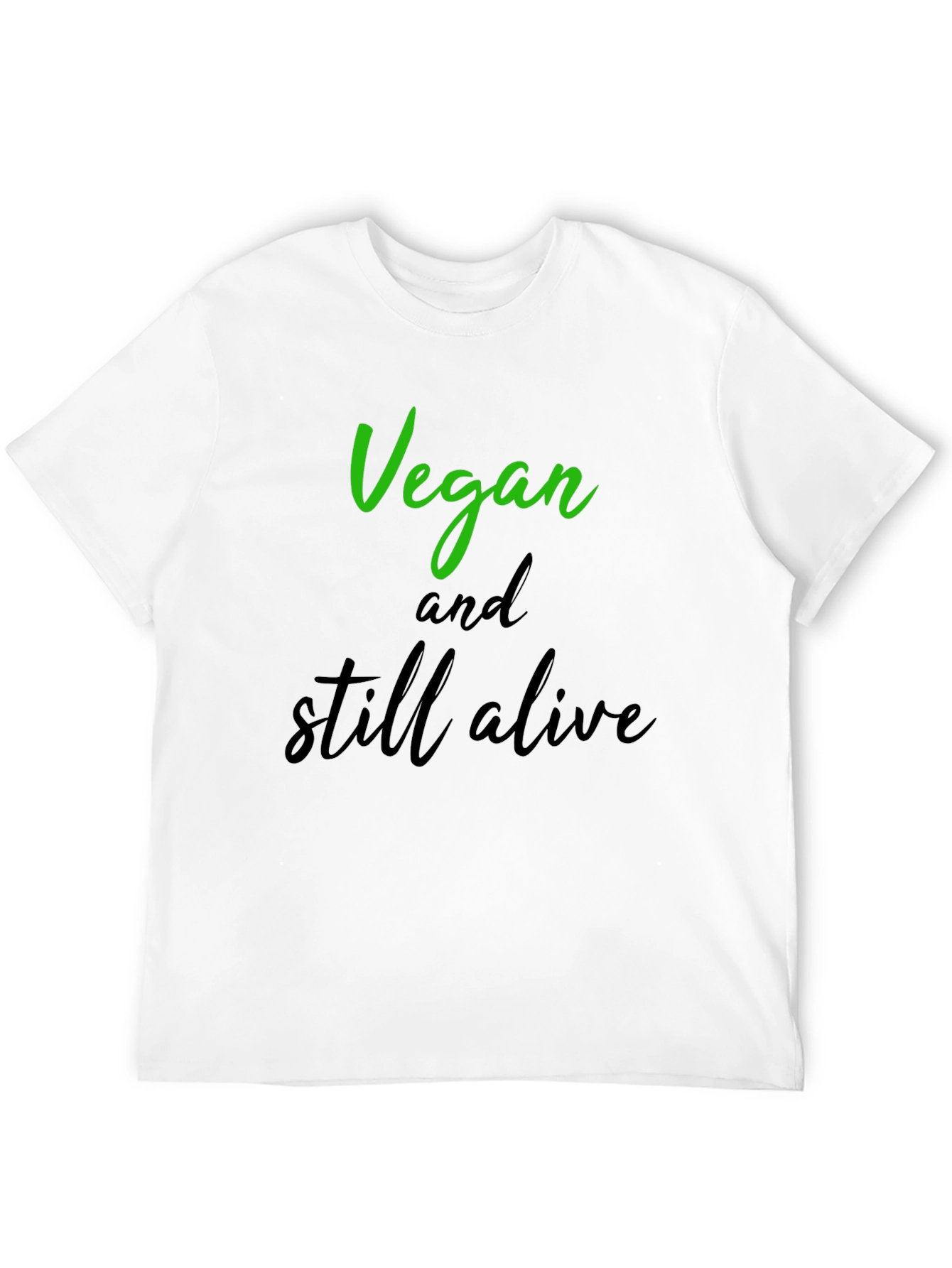 Vegan and Still Alive Graphic T-Shirt