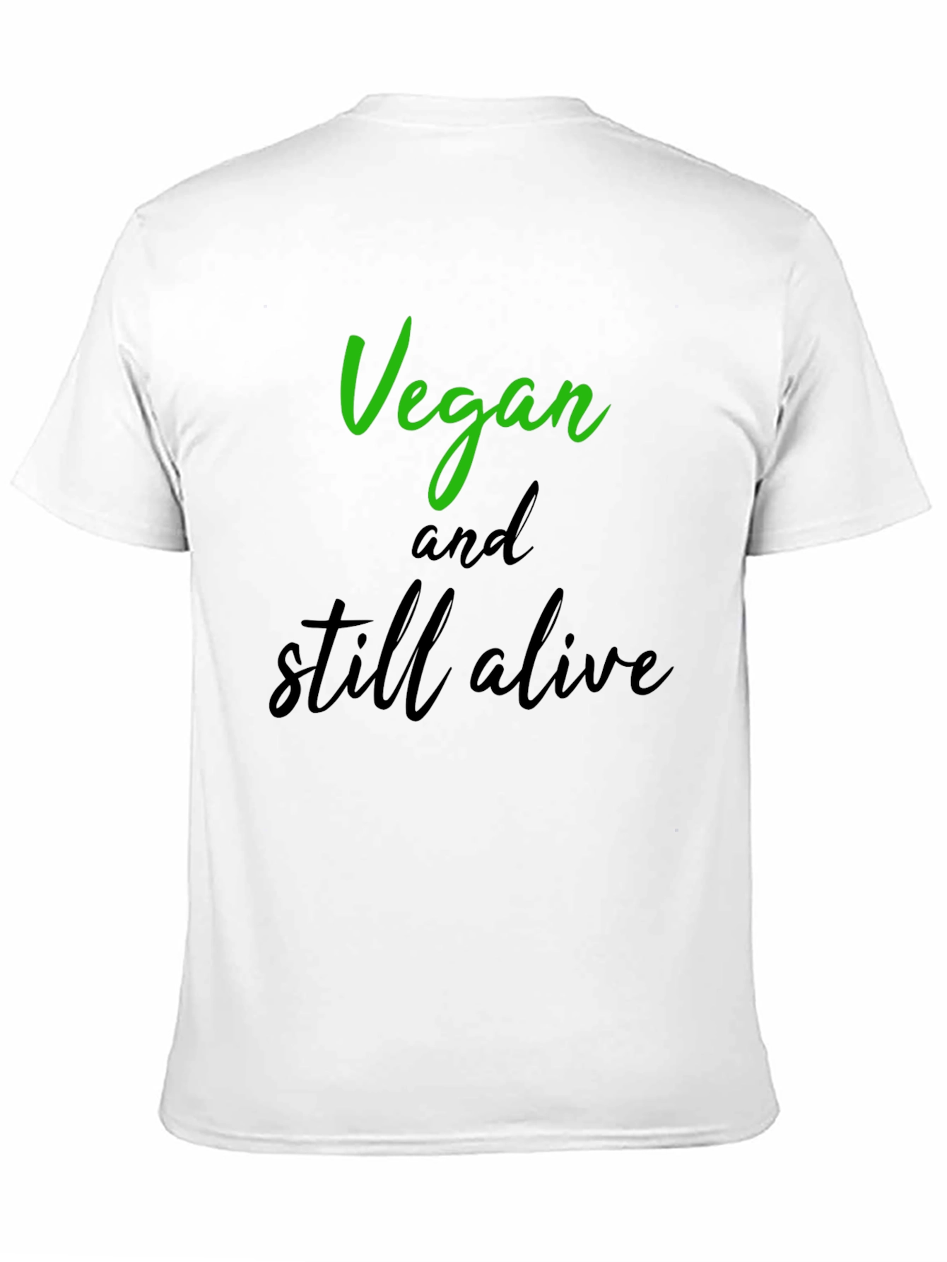 Vegan and Still Alive Graphic T-Shirt