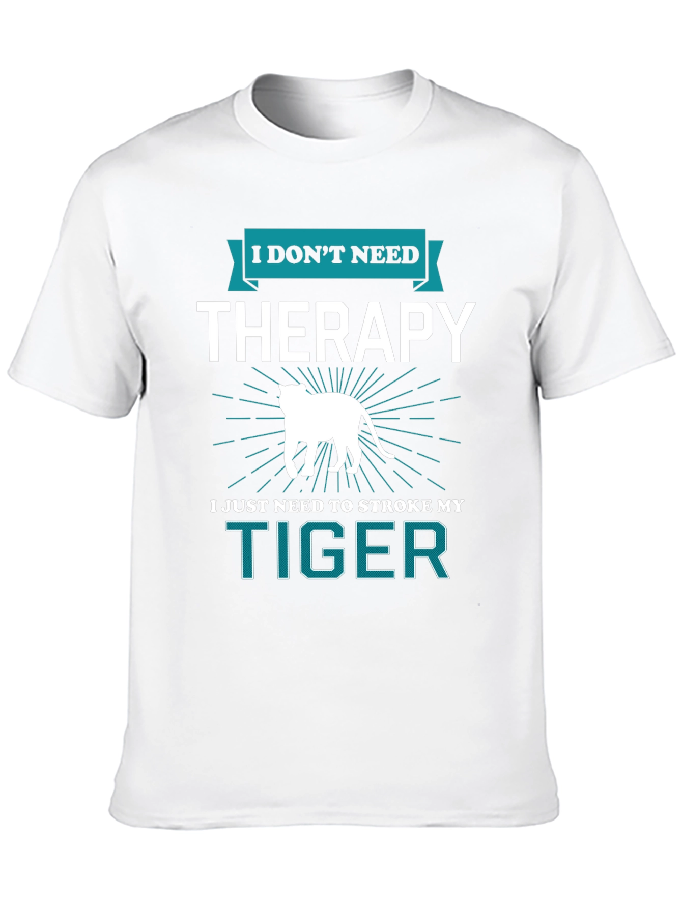 I Dont Need Therapy Tiger Graphic Tee