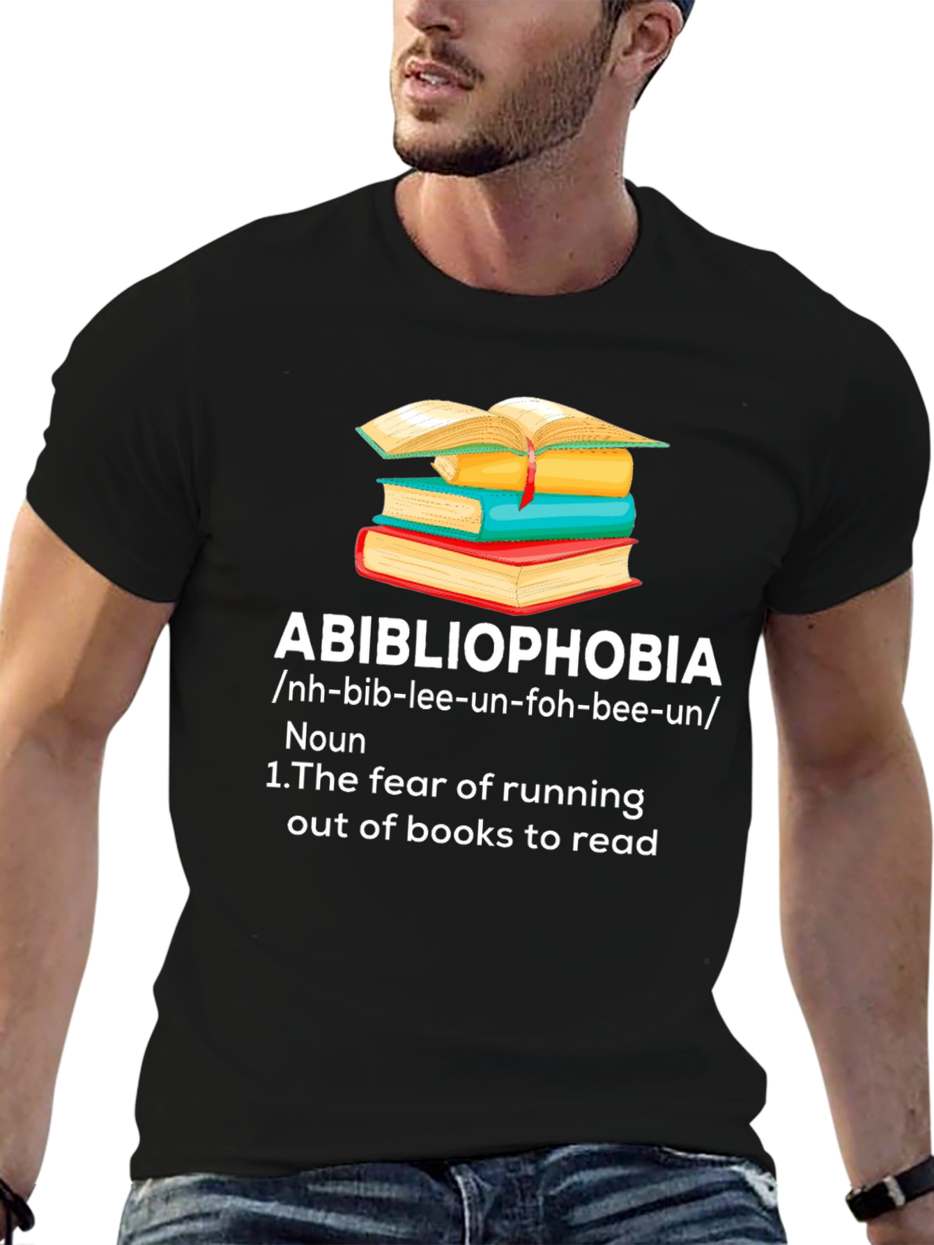 Abibliophobia T-Shirt - Fear of Running Out of Books!